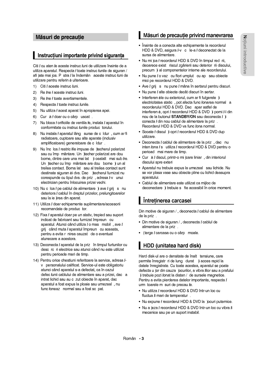 Samsung DVD-HR755/AUS, DVD-HR753/EUR, DVD-HR755/EUR manual Măsuri de precauţie, Întreţinerea carcasei, HDD unitatea hard disk 