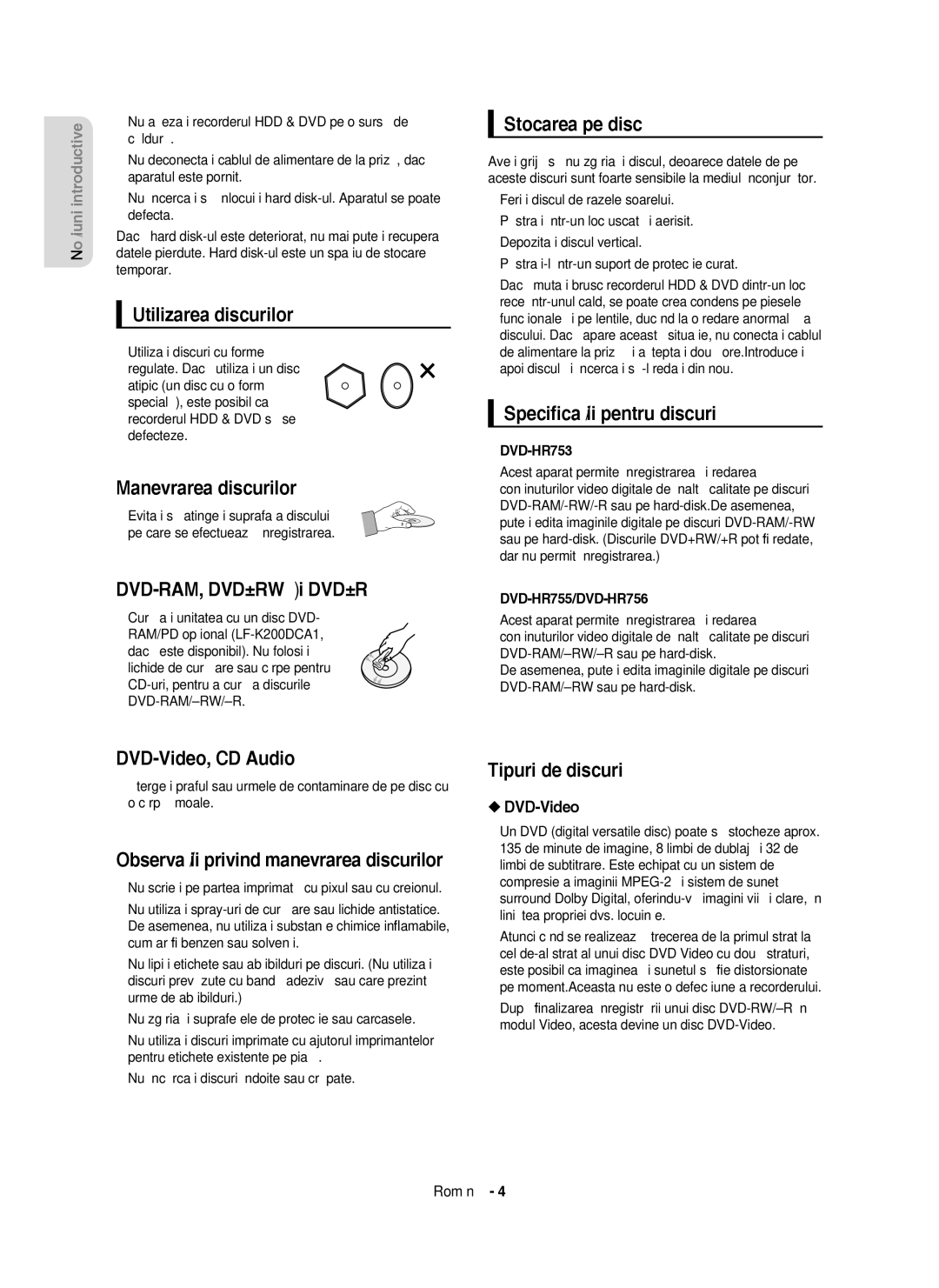 Samsung DVD-HR753/EUR manual Utilizarea discurilor, Manevrarea discurilor, DVD-RAM, DVD±RW şi DVD±R, Stocarea pe disc 