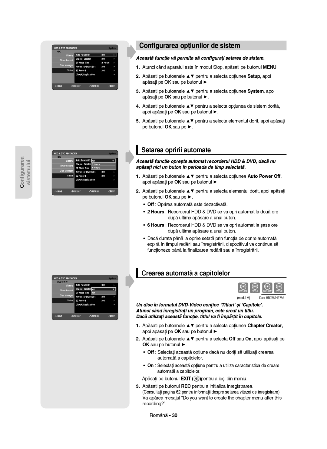 Samsung DVD-HR755/AUS manual Conﬁgurarea opţiunilor de sistem, Setarea opririi automate, Crearea automată a capitolelor 