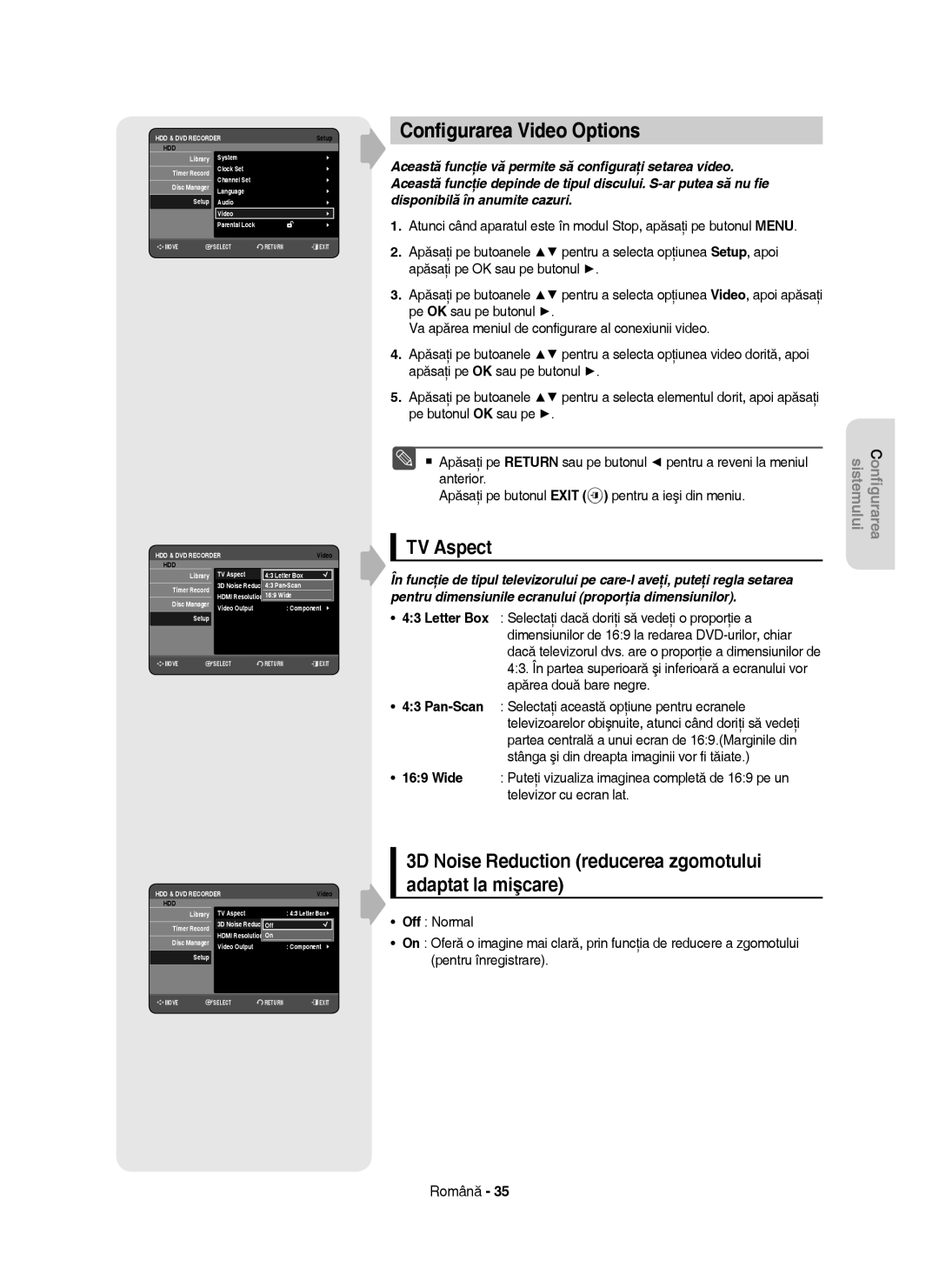 Samsung DVD-HR755/EUR Conﬁgurarea Video Options, TV Aspect, 3D Noise Reduction reducerea zgomotului adaptat la mişcare 