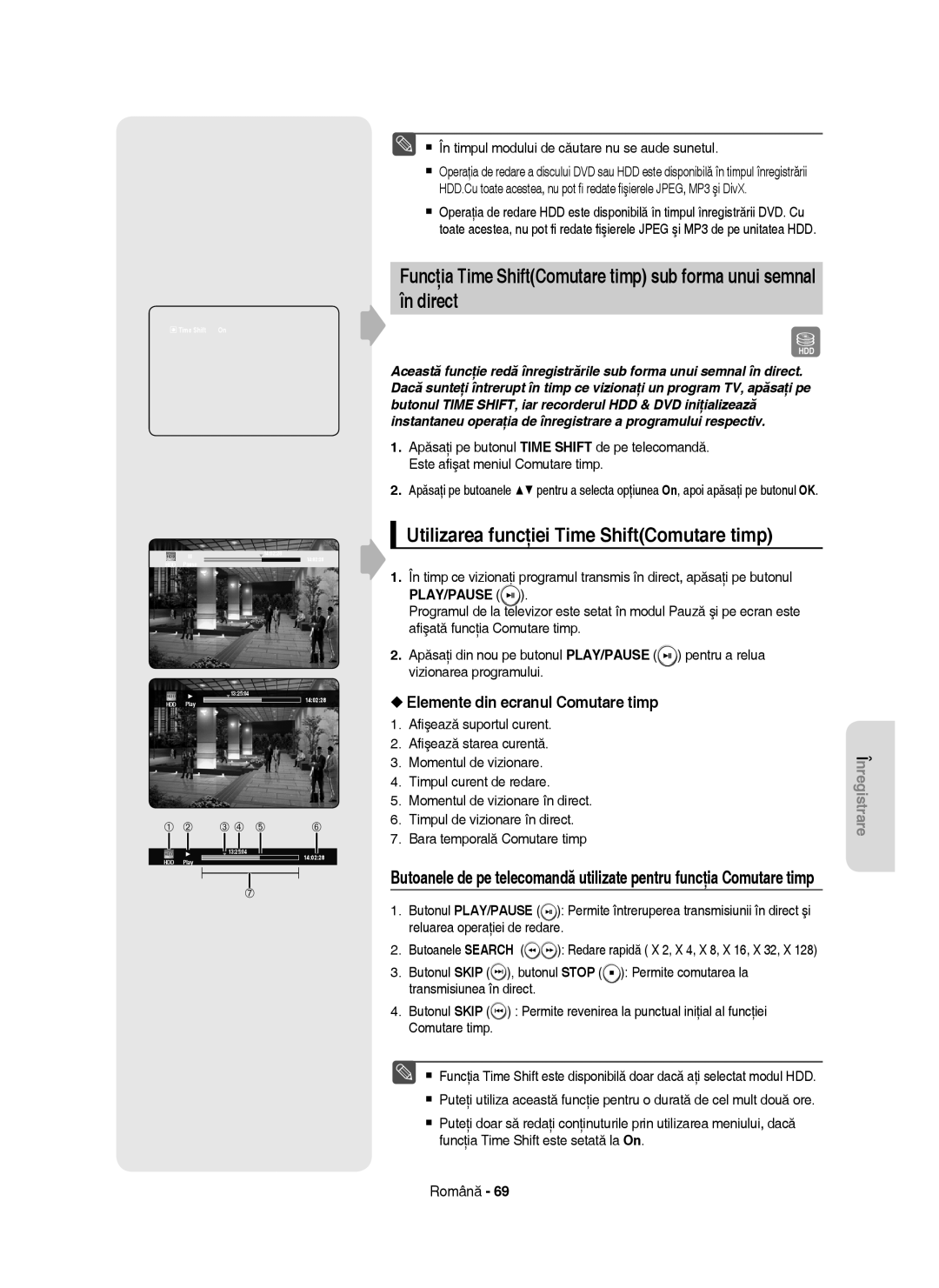 Samsung DVD-HR755/AUS, DVD-HR753/EUR manual Utilizarea funcţiei Time ShiftComutare timp, Elemente din ecranul Comutare timp 