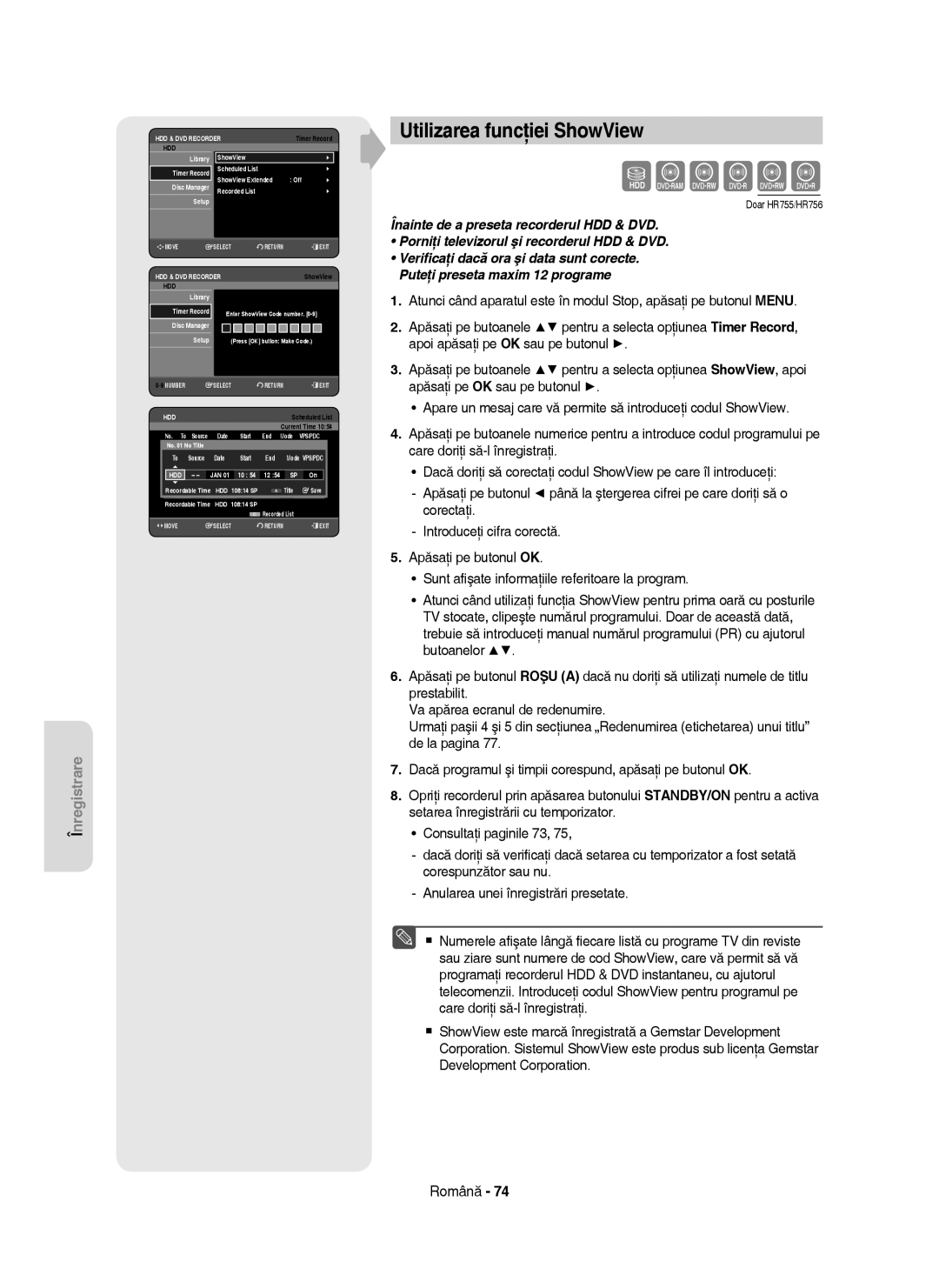 Samsung DVD-HR755/EUR, DVD-HR755/AUS, DVD-HR753/EUR manual Utilizarea funcţiei ShowView 