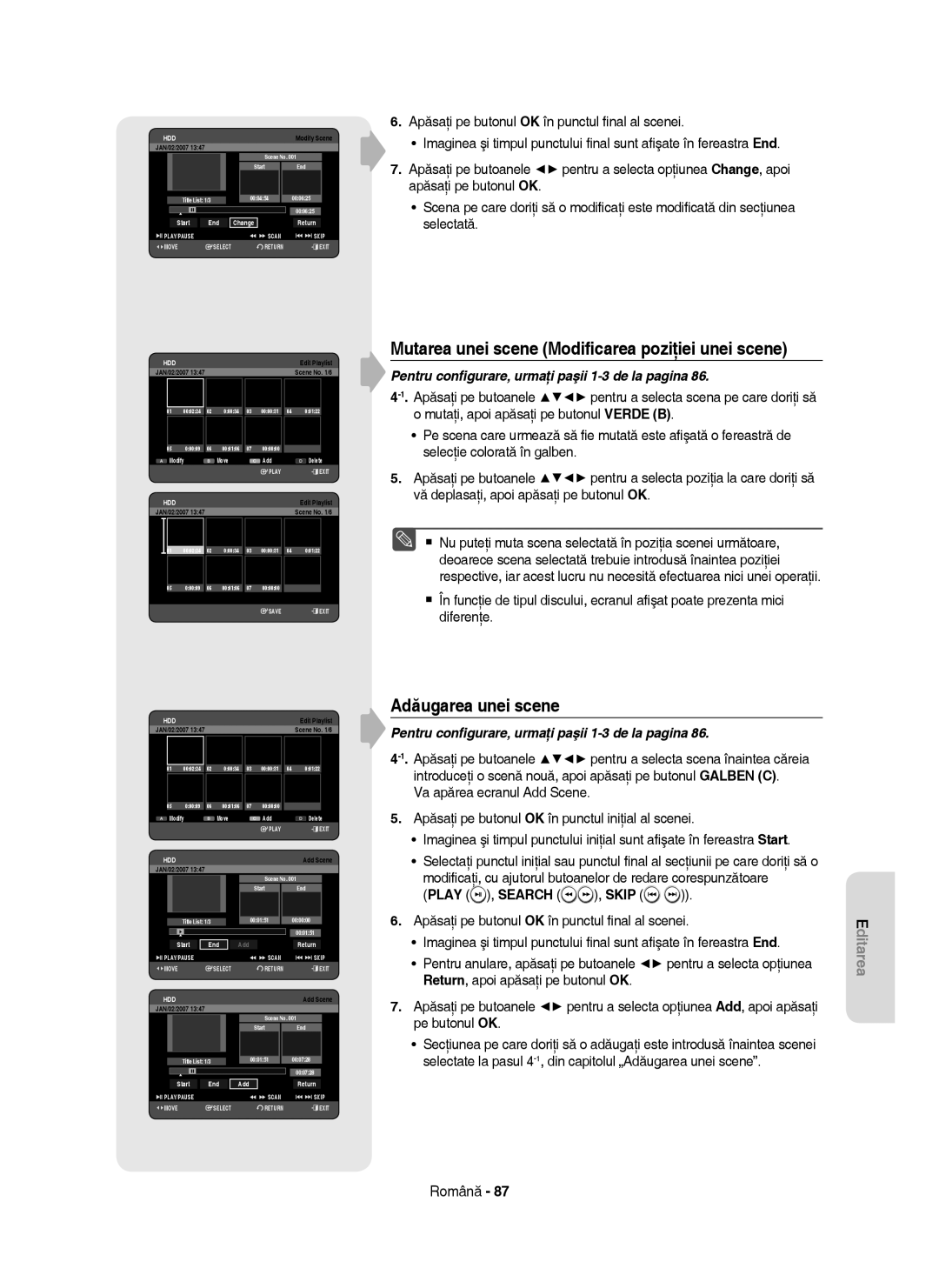 Samsung DVD-HR755/AUS, DVD-HR753/EUR, DVD-HR755/EUR Adăugarea unei scene, Apăsaţi pe butonul OK în punctul ﬁnal al scenei 