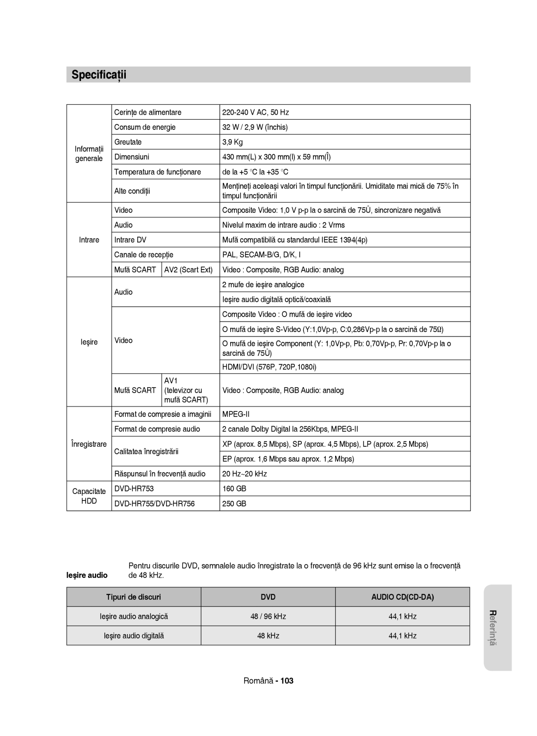 Samsung DVD-HR753/EUR, DVD-HR755/AUS, DVD-HR755/EUR manual Speciﬁcaţii, Pal, Secam-B/G, D/K 