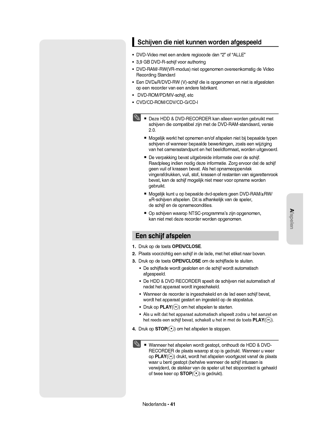 Samsung DVD-HR753/XEC, DVD-HR755/AUS, DVD-HR753/XEB manual Een schijf afspelen, Schijven die niet kunnen worden afgespeeld 