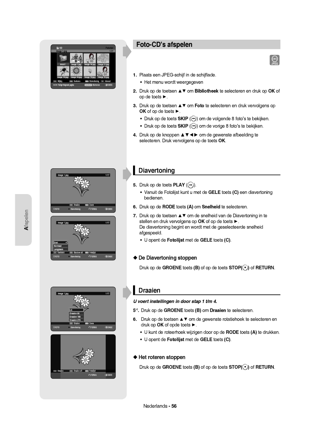 Samsung DVD-HR753/XEC, DVD-HR755/AUS manual Foto-CD’s afspelen, Draaien, De Diavertoning stoppen, Het roteren stoppen 