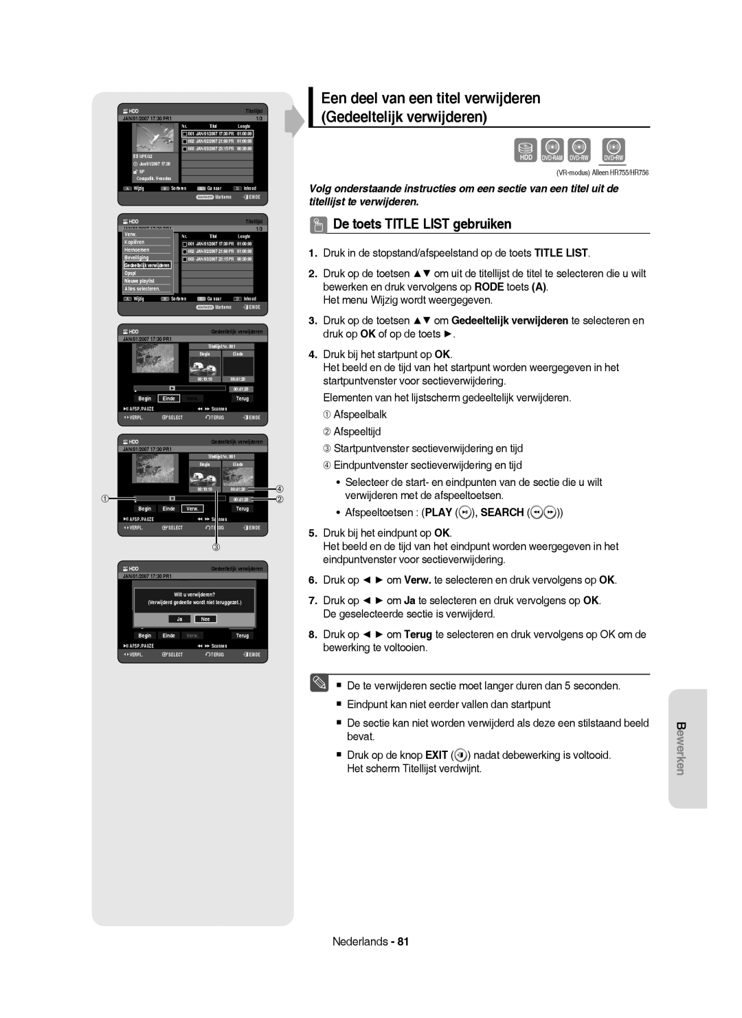 Samsung DVD-HR753/XEF manual Een deel van een titel verwijderen Gedeeltelijk verwijderen, Afspeeltoetsen Play , Search 