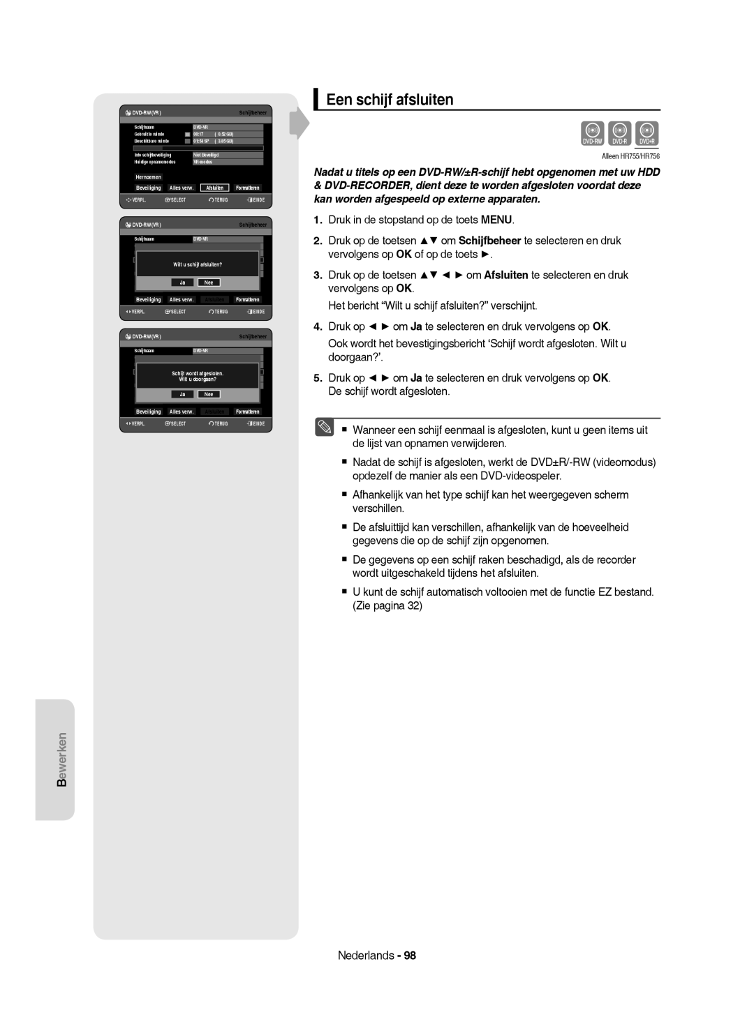 Samsung DVD-HR753/XET, DVD-HR755/AUS, DVD-HR753/XEB, DVD-HR755/XEG, DVD-HR753/XEG manual Een schijf afsluiten, Afsluiten 