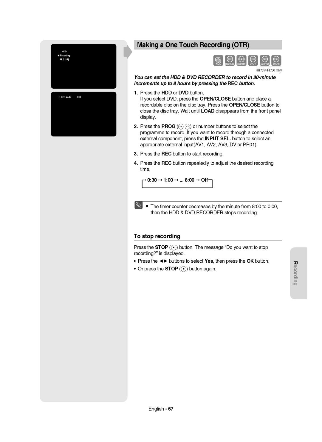 Samsung DVD-HR753/XEF manual Making a One Touch Recording OTR, 030 100 .. Off, Or press the Stop button again, OTR Mode 030 