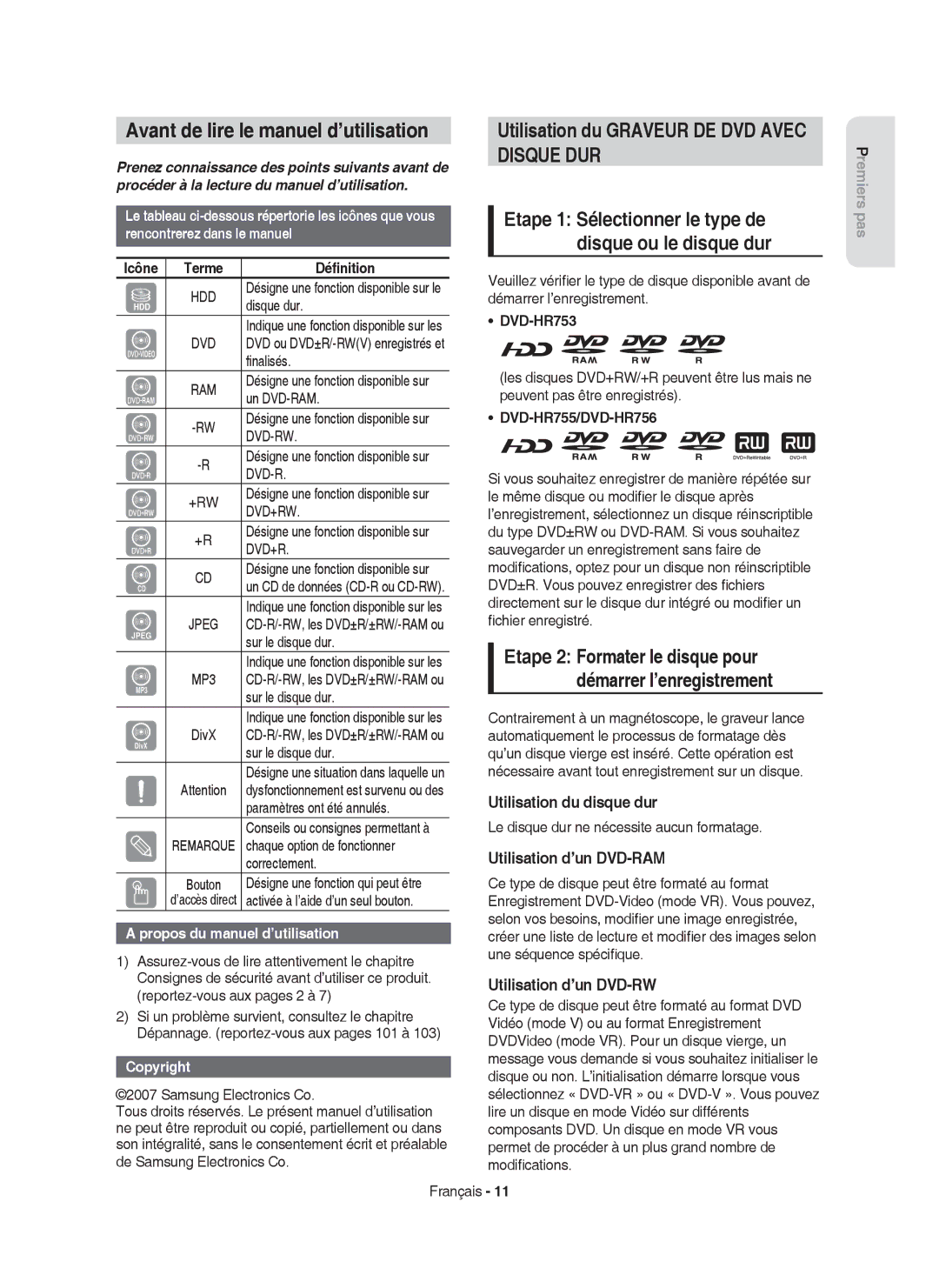 Samsung DVD-HR753/AUS, DVD-HR755/AUS Etape 1 Sélectionner le type de disque ou le disque dur, Utilisation du disque dur 