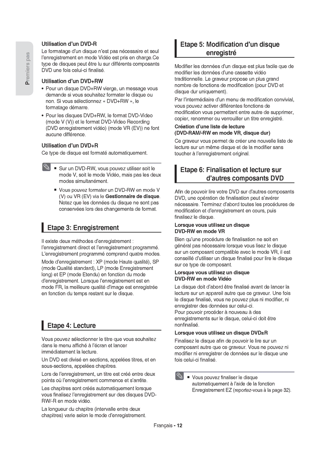 Samsung DVD-HR753/XEF, DVD-HR755/AUS Etape 3 Enregistrement, Etape 4 Lecture Etape 5 Modiﬁcation d’un disque enregistré 