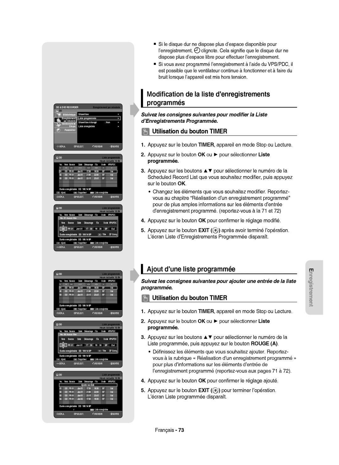 Samsung DVD-HR755/XEB manual Modiﬁcation de la liste d’enregistrements programmés, Ajout d’une liste programmée, Fin 