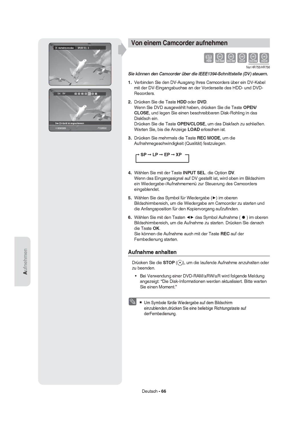 Samsung DVD-HR755/XEG, DVD-HR755/AUS manual Von einem Camcorder aufnehmen, Warten Sie, bis die Anzeige Load erloschen ist 