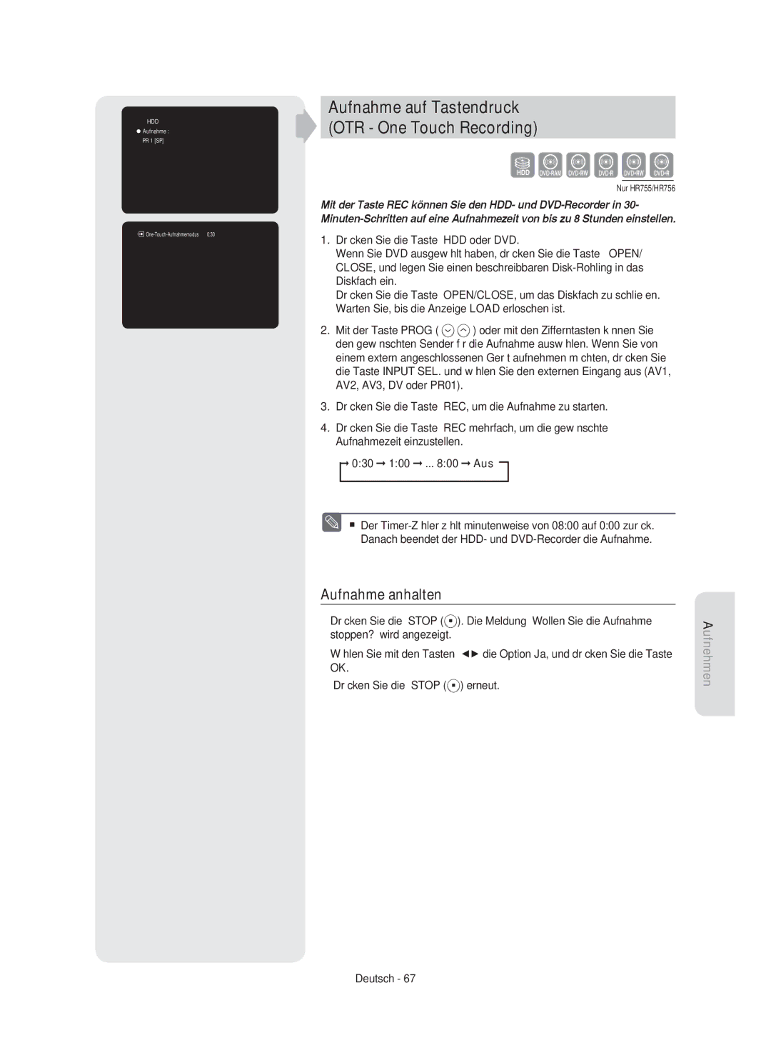 Samsung DVD-HR753/XEG, DVD-HR755/AUS, DVD-HR753/XEB manual Aufnahme auf Tastendruck OTR One Touch Recording, 030 100 .. Aus 