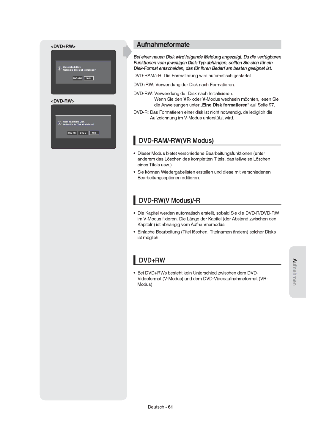 Samsung DVD-HR753/AUS, DVD-HR755/AUS, DVD-HR753/XEB manual Aufnahmeformate, DVD-RAM/-RWVR Modus, DVD-RWV Modus/-R, Dvd+Rw 