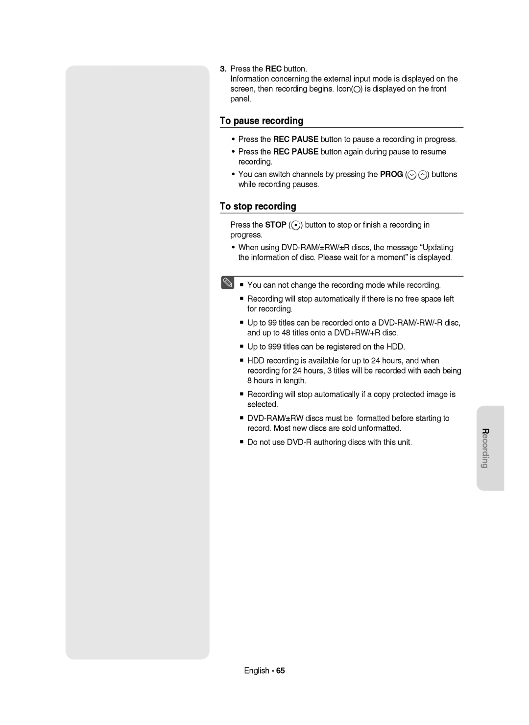 Samsung DVD-HR755/EUR, DVD-HR755/AUS, DVD-HR755/XEB, DVD-HR755/XEC, DVD-HR753/XEC manual To pause recording, To stop recording 