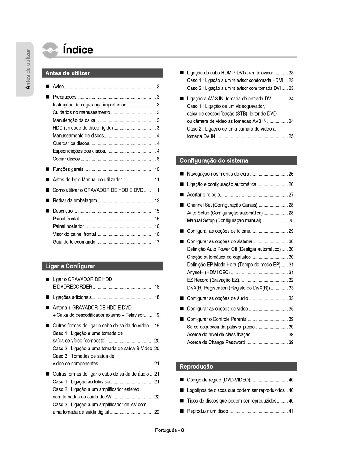 Samsung DVD-HR755/XEB manual  Ligar o Gravador DE HDD,  Antena + Gravador DE HDD E DVD, Caso 1 Ligação a uma tomada de 