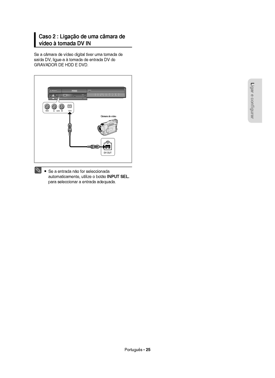 Samsung DVD-HR753/XEC, DVD-HR755/XEB, DVD-HR755/XEC, DVD-HR753/EUR manual Caso 2 Ligação de uma câmara de vídeo à tomada DV 