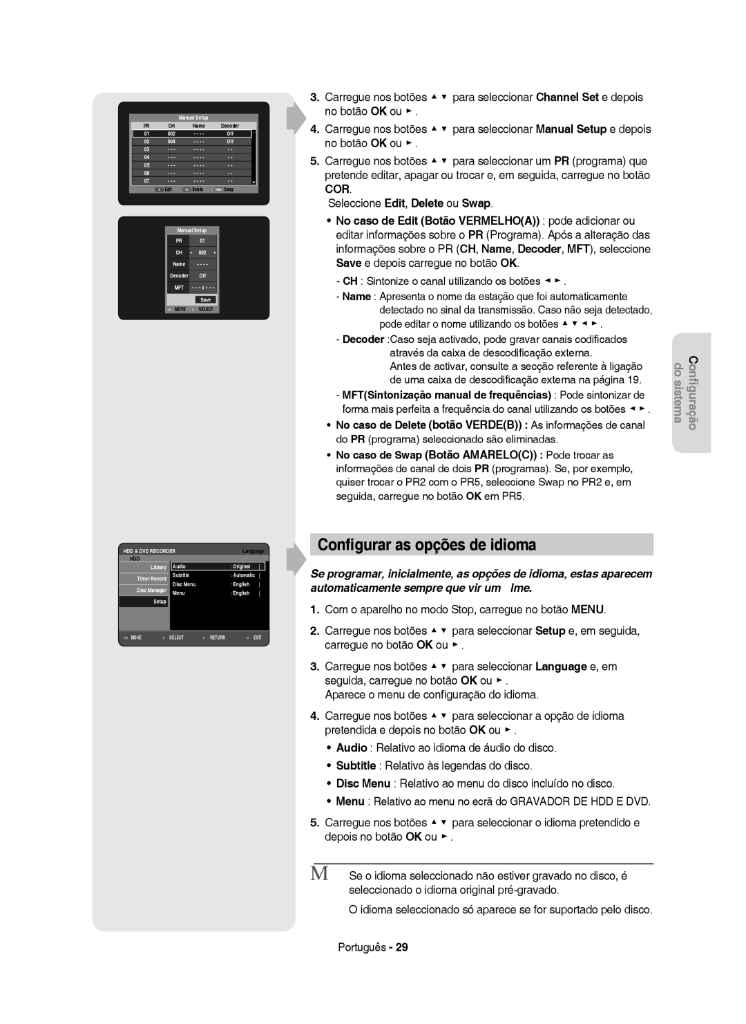 Samsung DVD-HR755/XEC, DVD-HR755/XEB, DVD-HR753/XEC, DVD-HR753/EUR, DVD-HR755/EUR manual Conﬁgurar as opções de idioma 