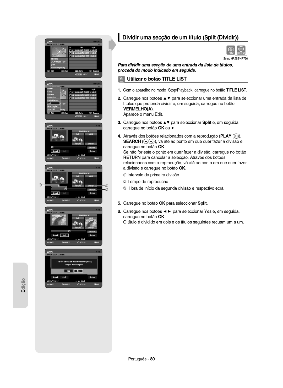 Samsung DVD-HR753/XEC, DVD-HR755/XEB, DVD-HR755/XEC, DVD-HR753/EUR manual Dividir uma secção de um título Split Dividir 