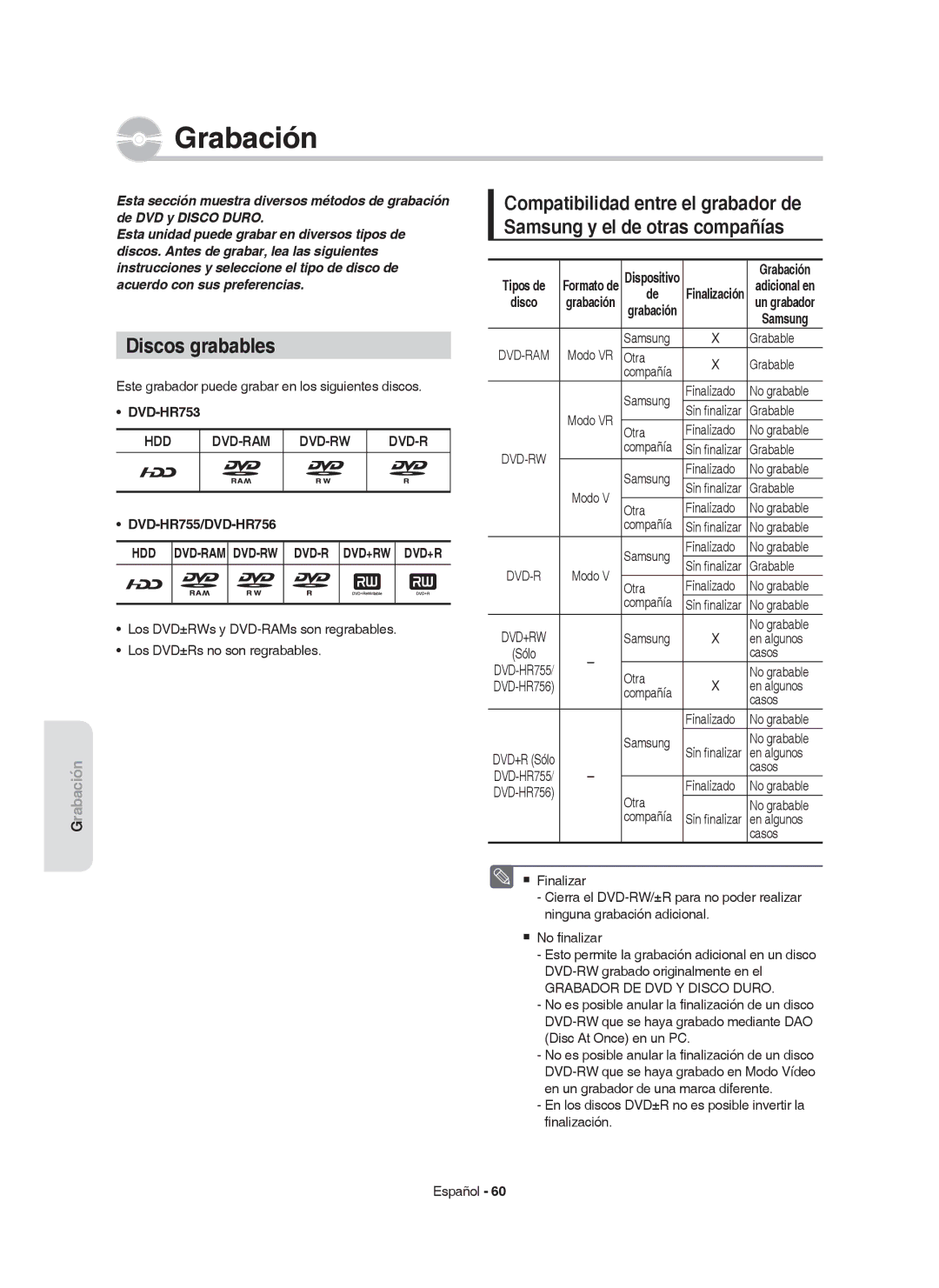 Samsung DVD-HR755/XEB, DVD-HR755/XEC, DVD-HR753/XEC, DVD-HR753/EUR, DVD-HR755/EUR manual Discos grabables 