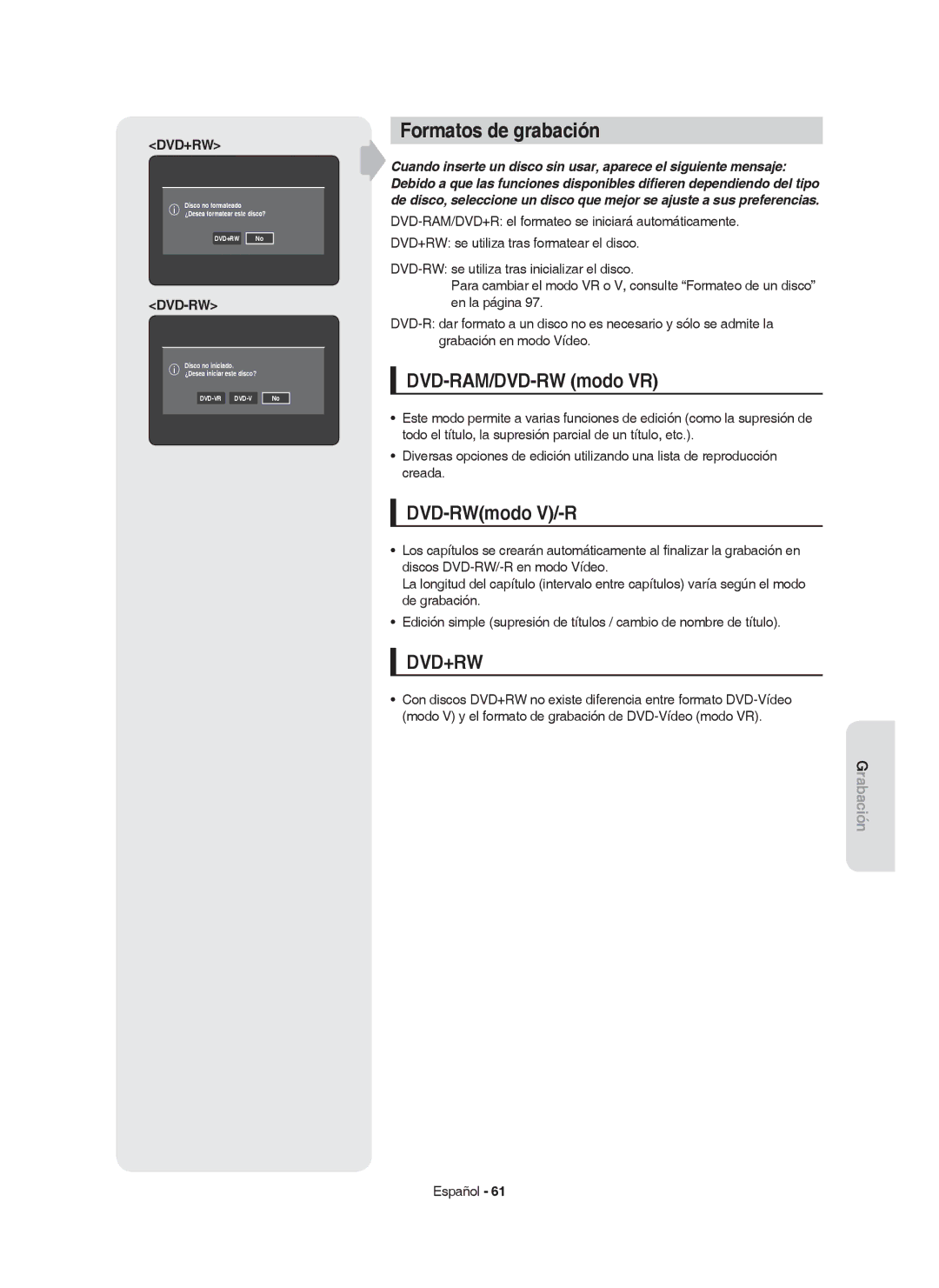 Samsung DVD-HR755/XEC, DVD-HR755/XEB manual Formatos de grabación, DVD-RAM/DVD-RW modo VR, DVD-RWmodo V/-R, DVD-VR DVD-V No 