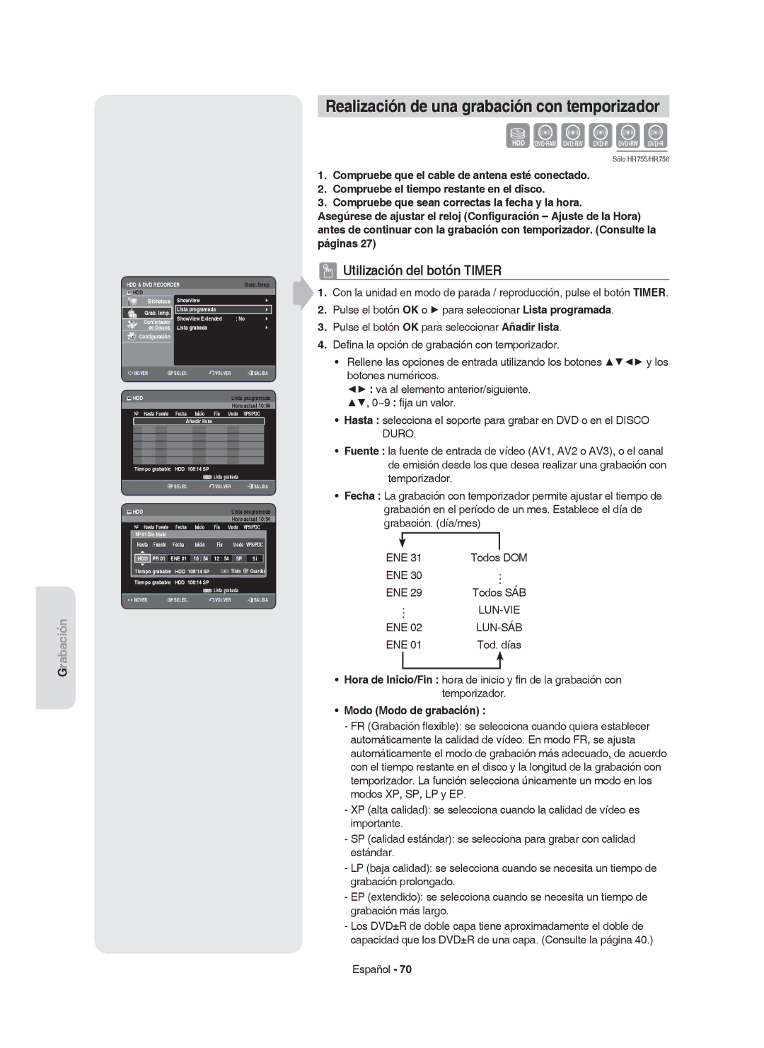 Samsung DVD-HR755/XEB Realización de una grabación con temporizador, Modo Modo de grabación, ShowView, Lista programada 