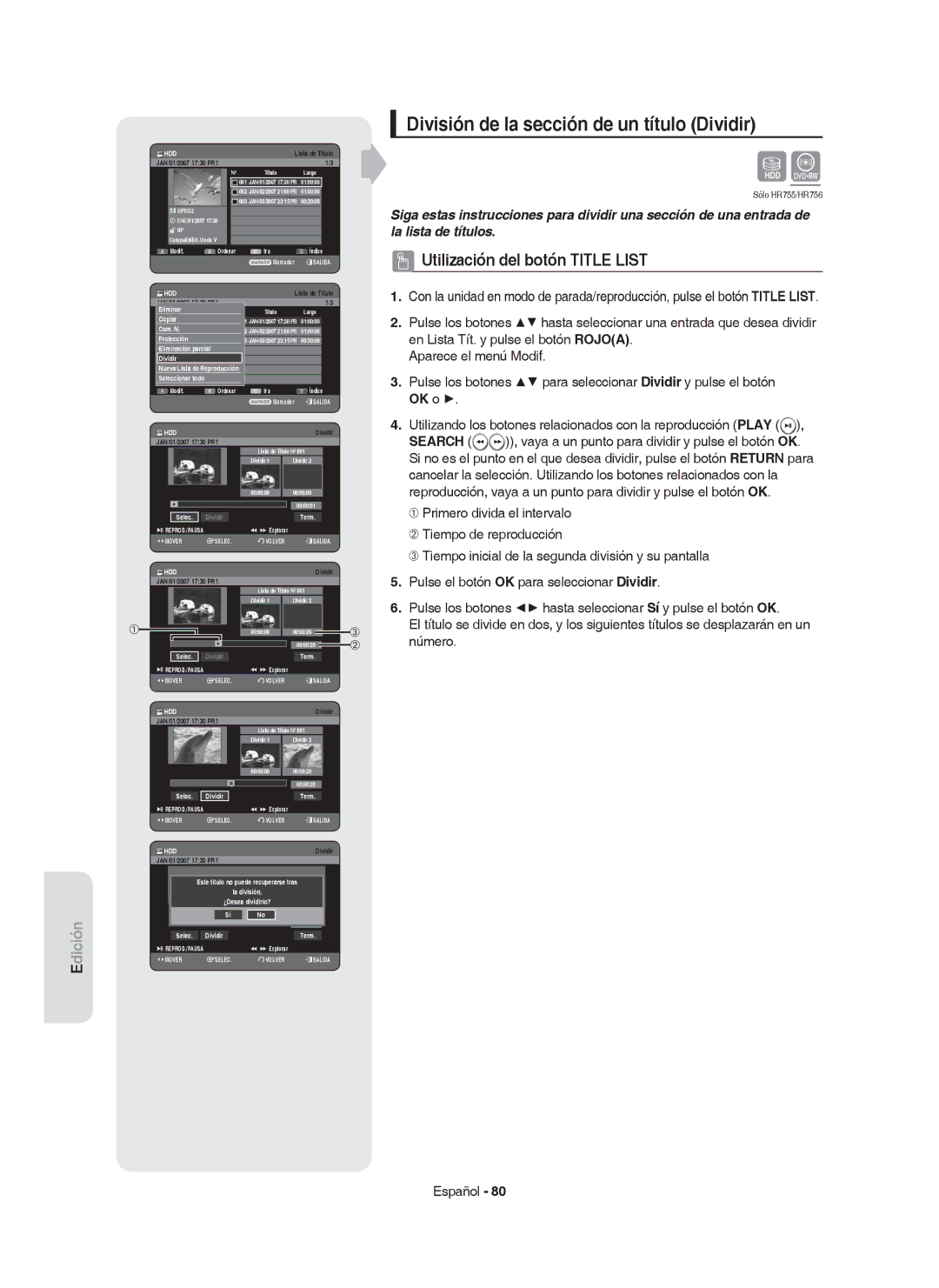 Samsung DVD-HR755/XEB División de la sección de un título Dividir, ➂ Tiempo inicial de la segunda división y su pantalla 