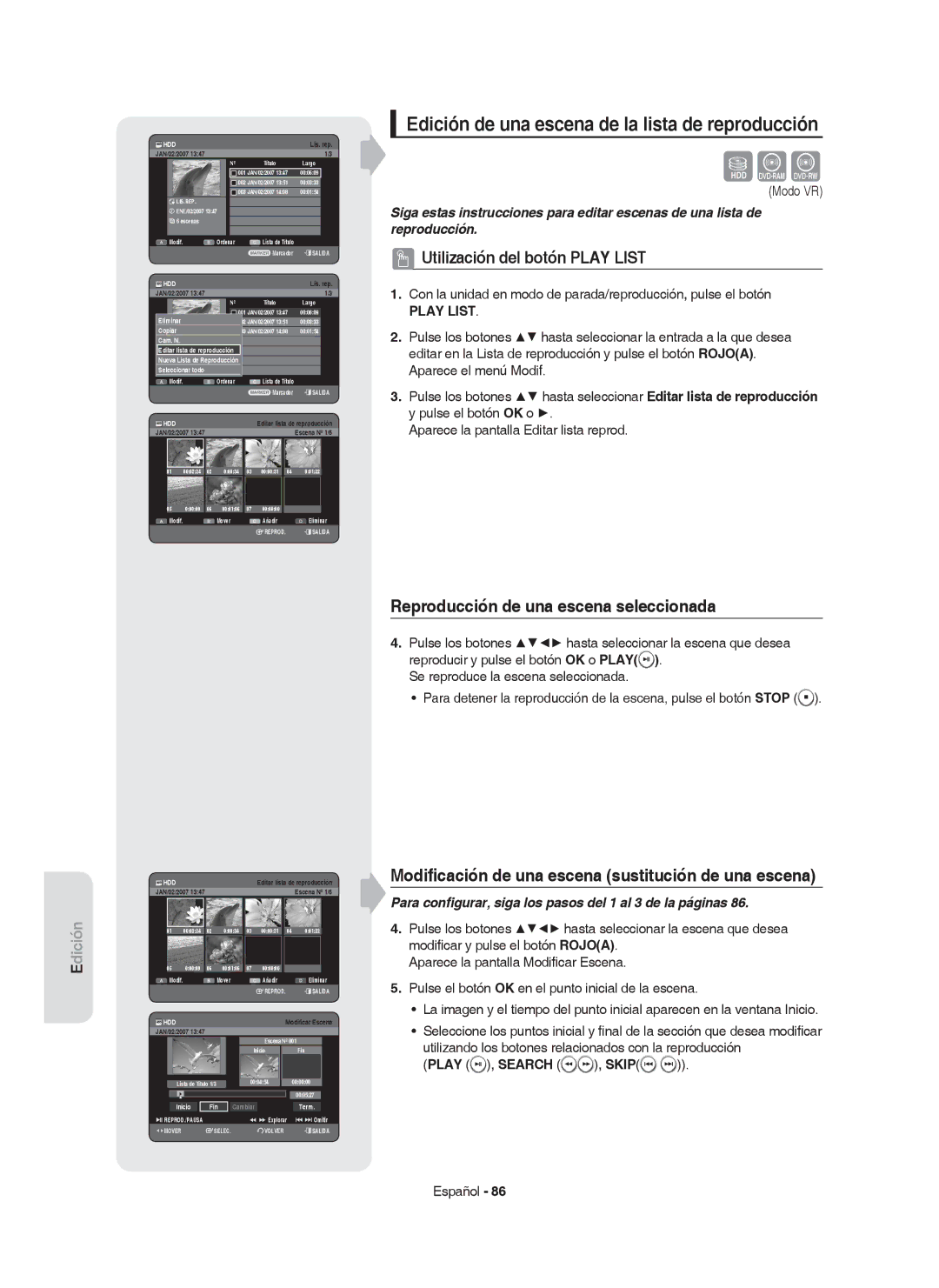 Samsung DVD-HR755/XEC, DVD-HR755/XEB, DVD-HR753/XEC Edición de una escena de la lista de reproducción, Play , Search , Skip 