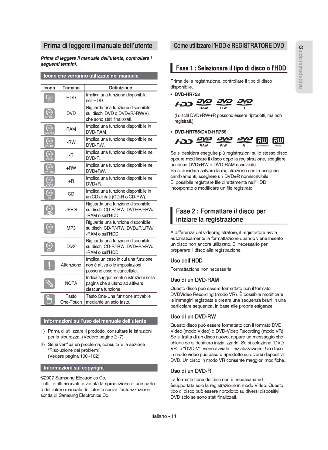 Samsung DVD-HR755/XET Prima di leggere il manuale dell’utente, Fase 2 Formattare il disco per iniziare la registrazione 