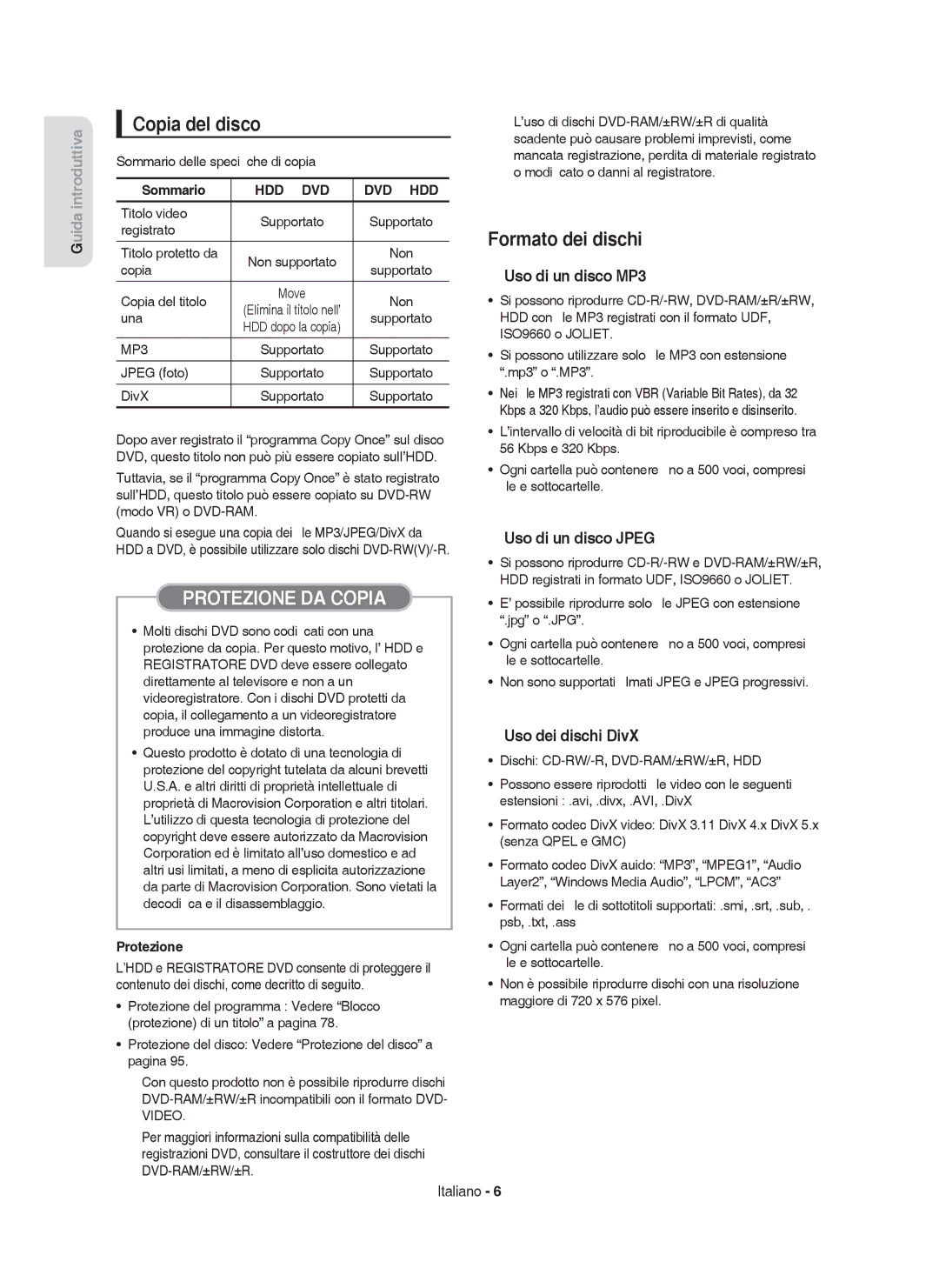 Samsung DVD-HR753/XET Copia del disco, Formato dei dischi, Uso di un disco MP3, Uso di un disco Jpeg, Uso dei dischi DivX 