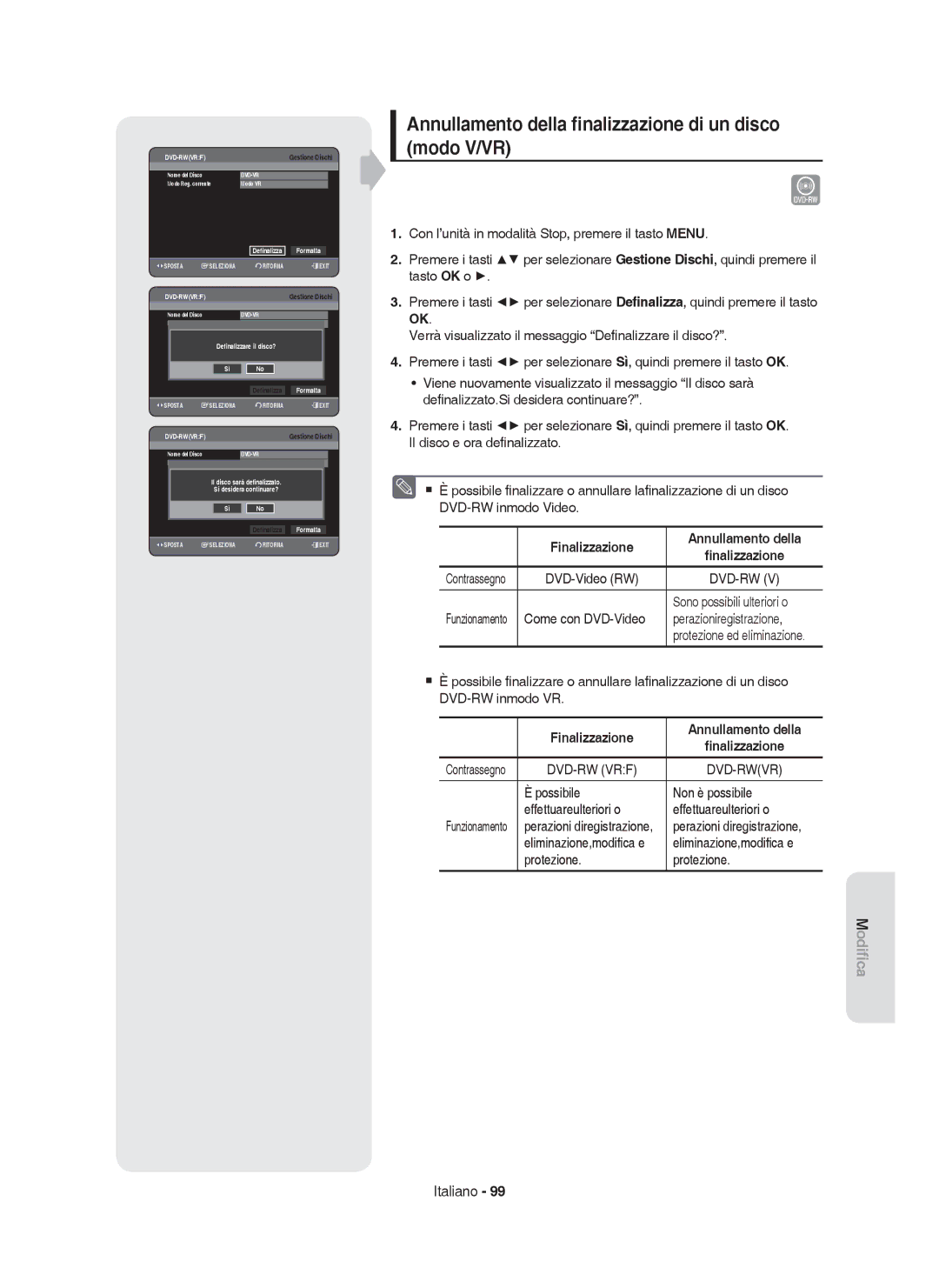 Samsung DVD-HR755/XET manual Annullamento della ﬁnalizzazione di un disco modo V/VR, Finalizzazione Annullamento della 