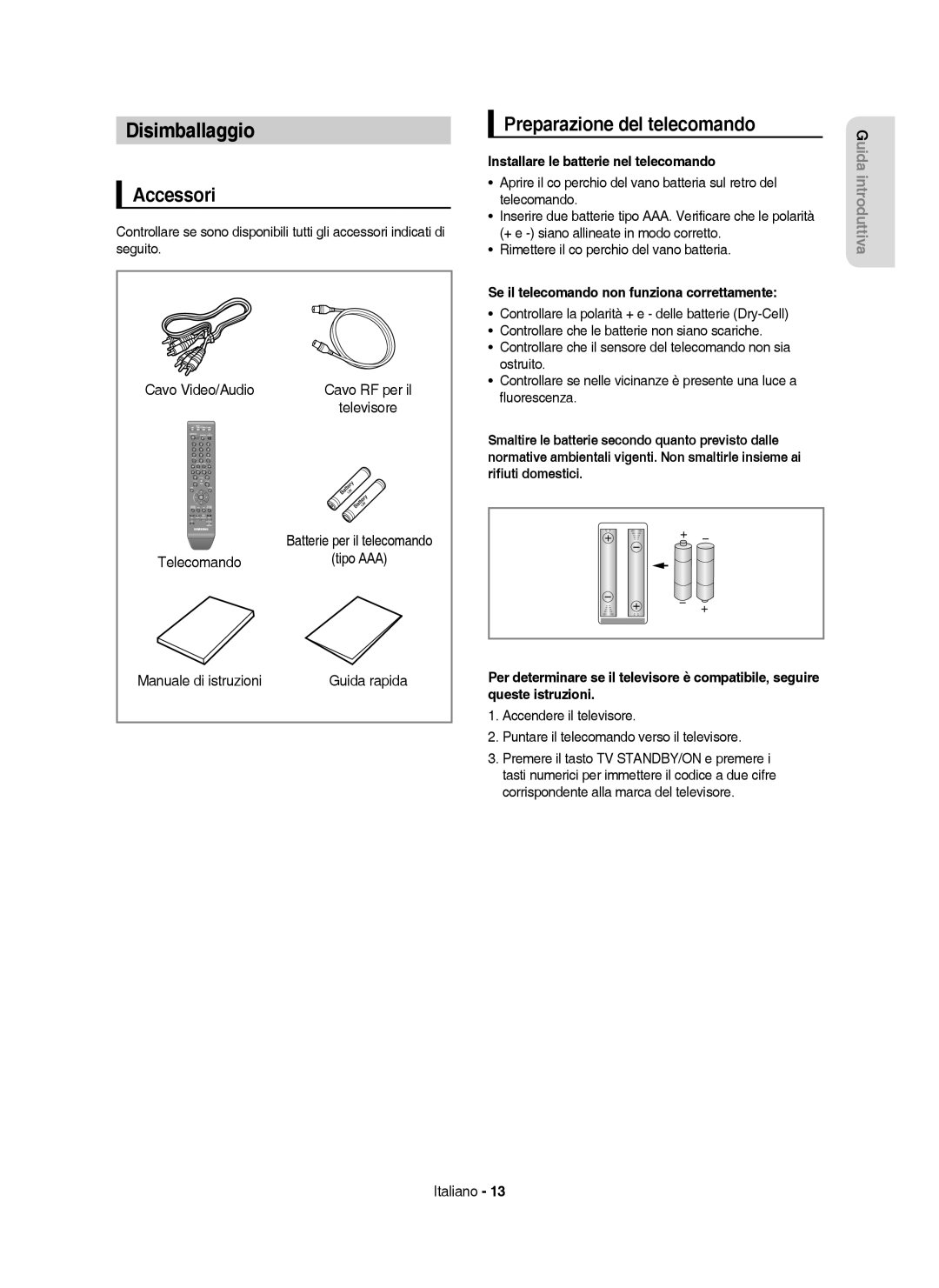 Samsung DVD-HR757/XET Disimballaggio, Accessori, Preparazione del telecomando, Installare le batterie nel telecomando 