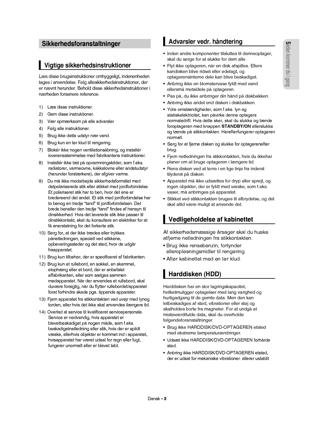 Samsung DVD-HR753/XEE manual Sikkerhedsforanstaltninger, Vigtige sikkerhedsinstruktioner, Advarsler vedr. håndtering 