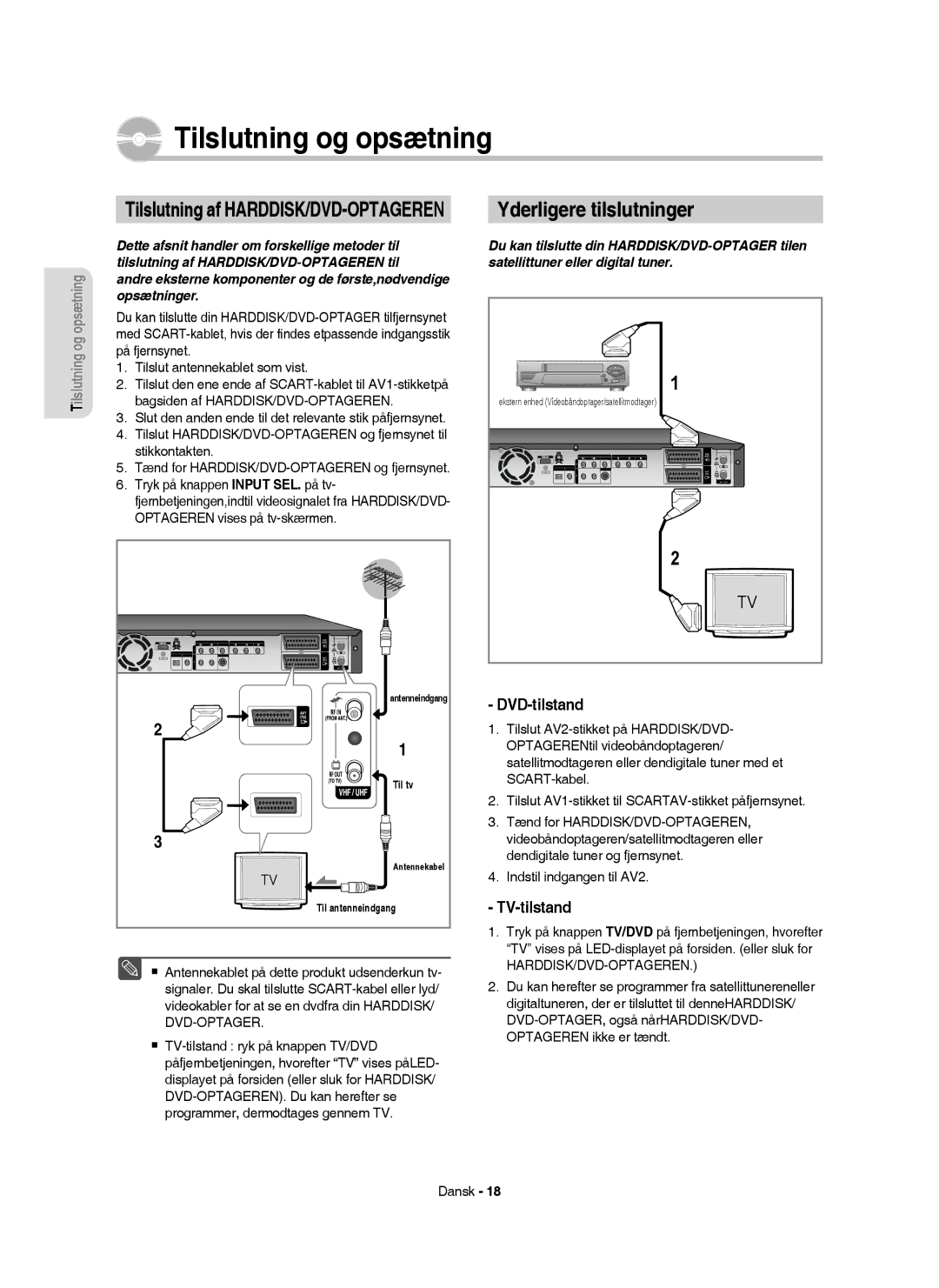 Samsung DVD-HR756/XEE, DVD-HR753/XEE manual Tilslutning og opsætning, Yderligere tilslutninger, DVD-tilstand, TV-tilstand 