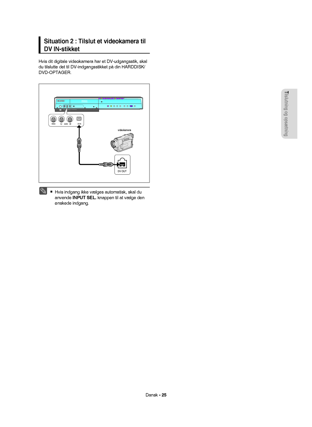 Samsung DVD-HR754/XEE, DVD-HR756/XEE, DVD-HR753/XEE, DVD-HR755/XEE manual Situation 2 Tilslut et videokamera til DV IN-stikket 