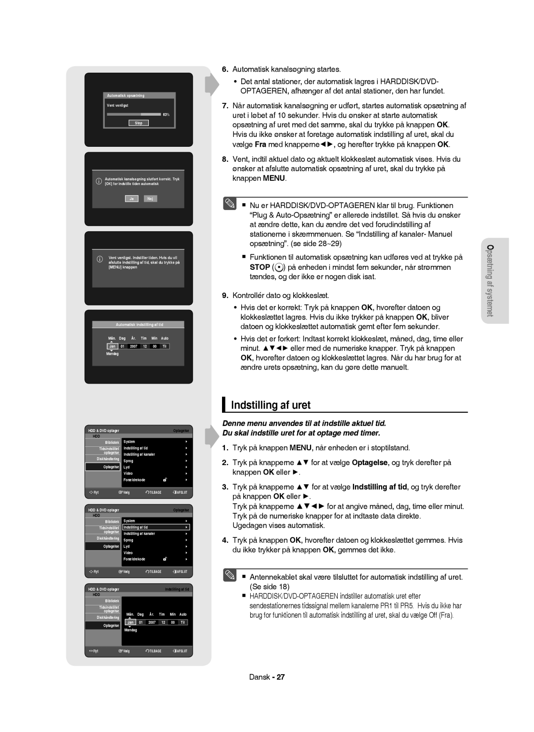 Samsung DVD-HR753/XEE, DVD-HR756/XEE, DVD-HR755/XEE, DVD-HR754/XEE manual Indstilling af uret, Automatisk kanalsøgning startes 