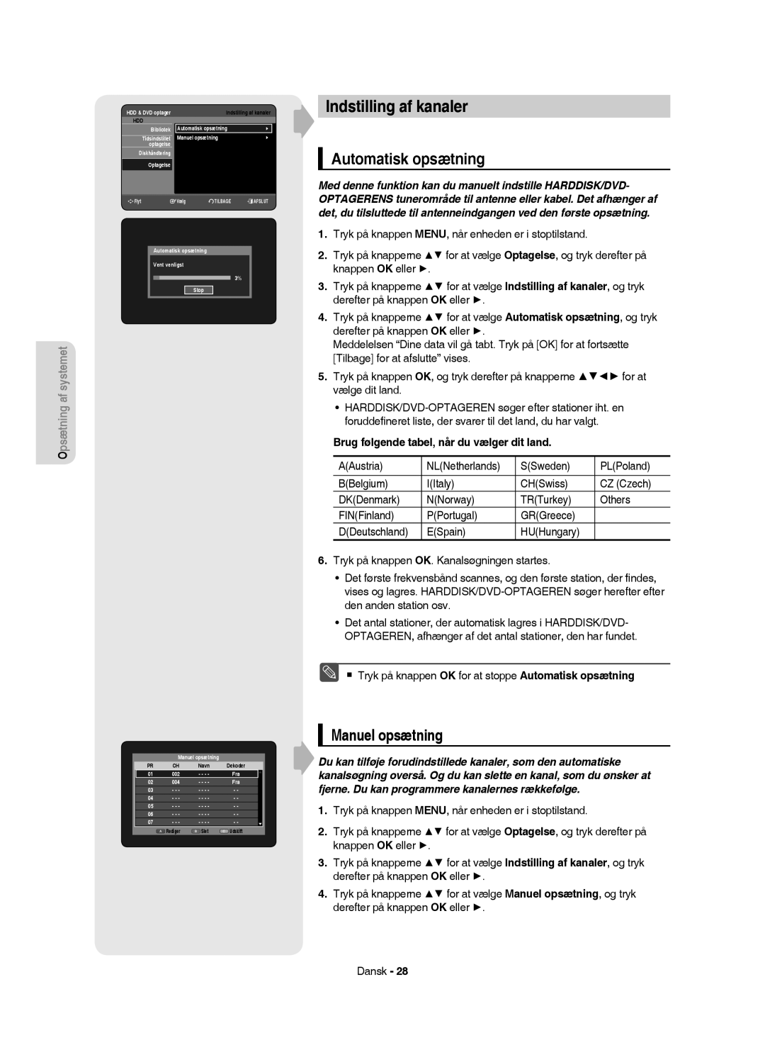 Samsung DVD-HR755/XEE, DVD-HR756/XEE, DVD-HR753/XEE manual Indstilling af kanaler, Automatisk opsætning, Manuel opsætning 