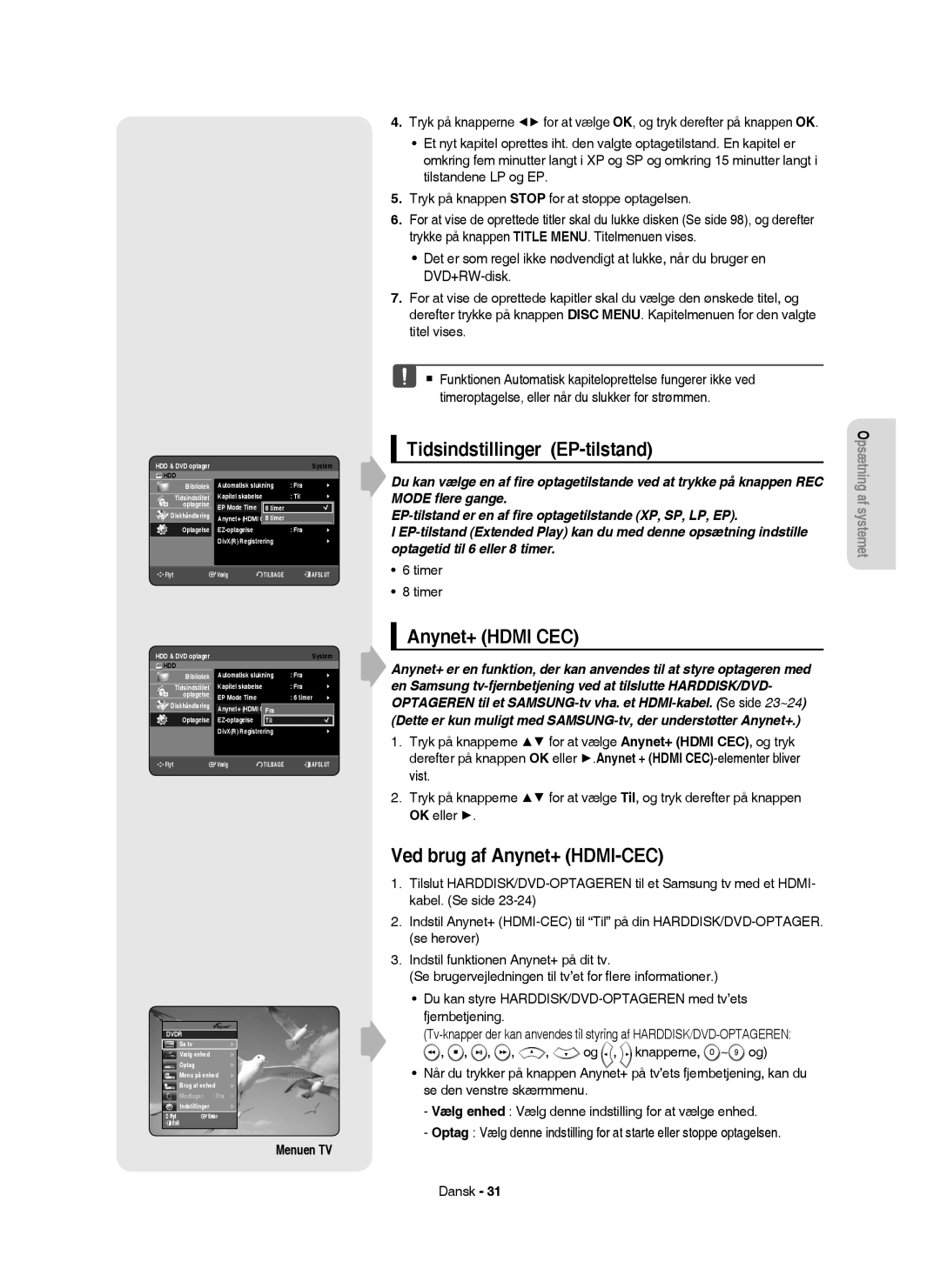 Samsung DVD-HR753/XEE manual Tidsindstillinger EP-tilstand, Anynet+ Hdmi CEC, Ved brug af Anynet+ HDMI-CEC, Menuen TV 