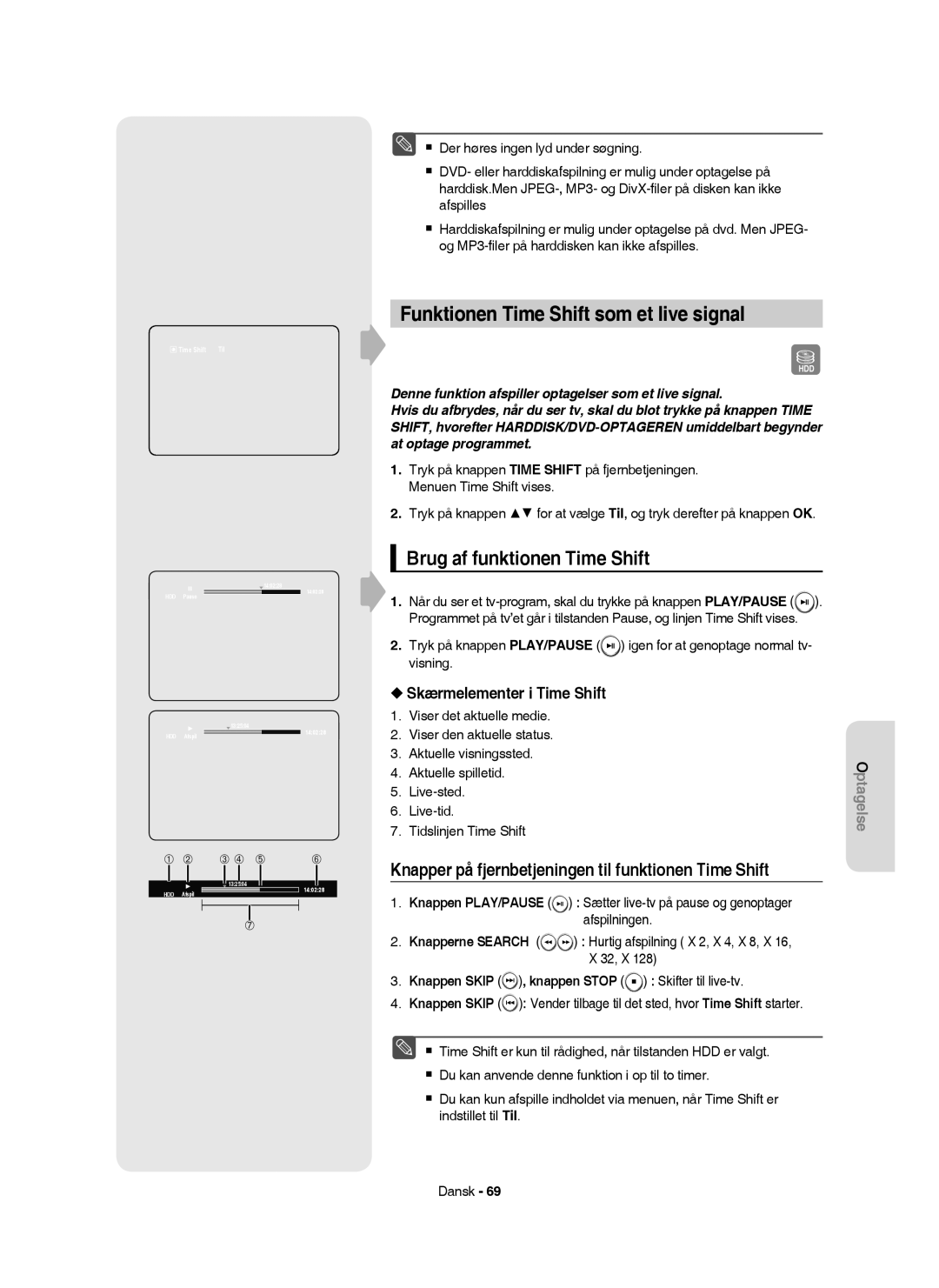 Samsung DVD-HR754/XEE Funktionen Time Shift som et live signal, Brug af funktionen Time Shift, Skærmelementer i Time Shift 