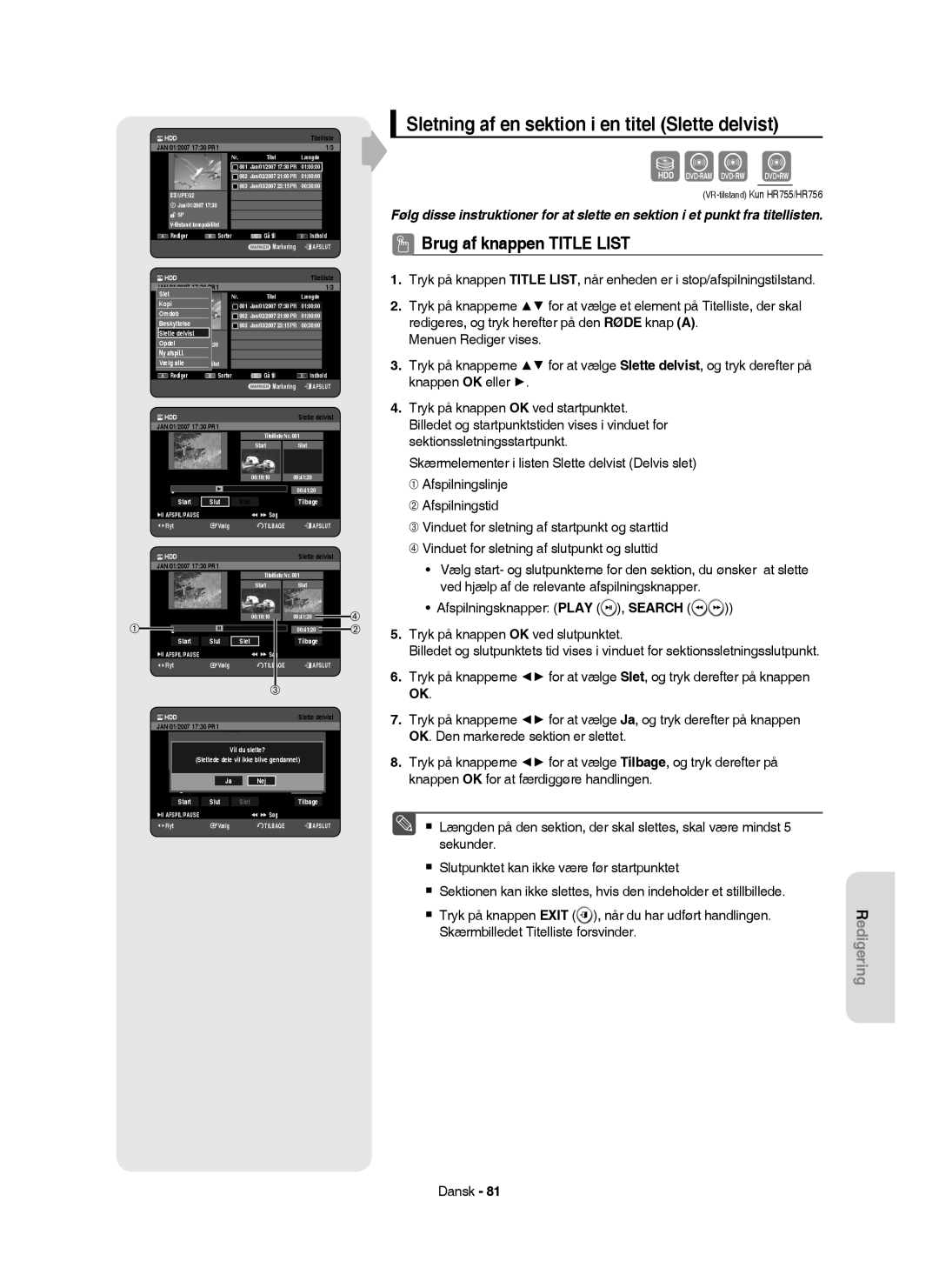 Samsung DVD-HR754/XEE, DVD-HR756/XEE Sletning af en sektion i en titel Slette delvist, Start Slut Slet, Vil du slette? 