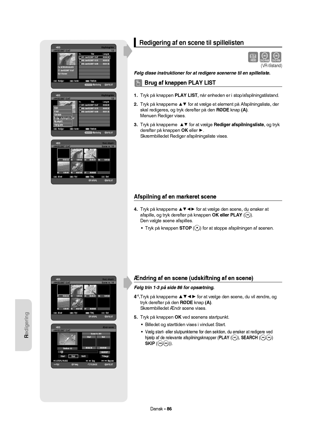 Samsung DVD-HR756/XEE, DVD-HR753/XEE manual Redigering af en scene til spillelisten, Afspilning af en markeret scene, Skip 