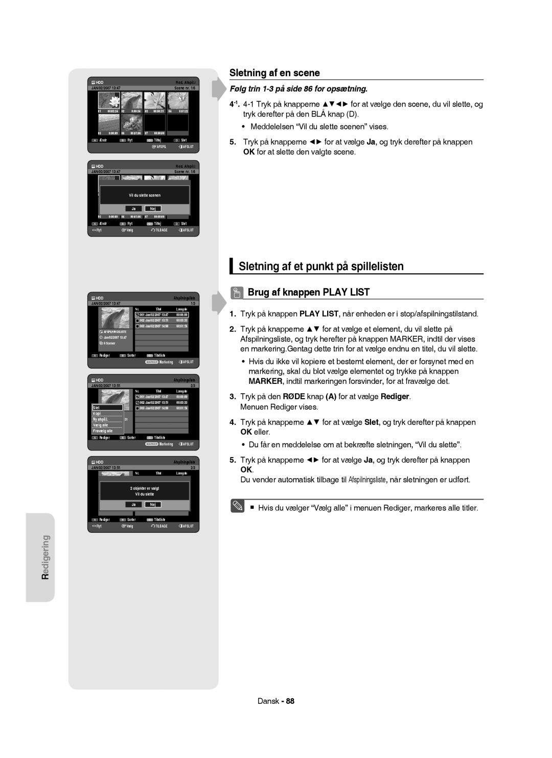 Samsung DVD-HR755/XEE, DVD-HR756/XEE manual Sletning af et punkt på spillelisten, Sletning af en scene, Fravælg alle 