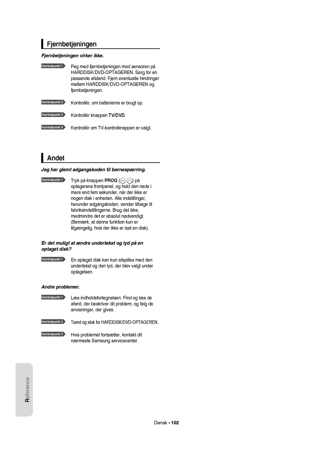 Samsung DVD-HR756/XEE manual Fjernbetjeningen, Andet, Anvisninger, der gives, Tænd og sluk for HARDDISK/DVD-OPTAGEREN 