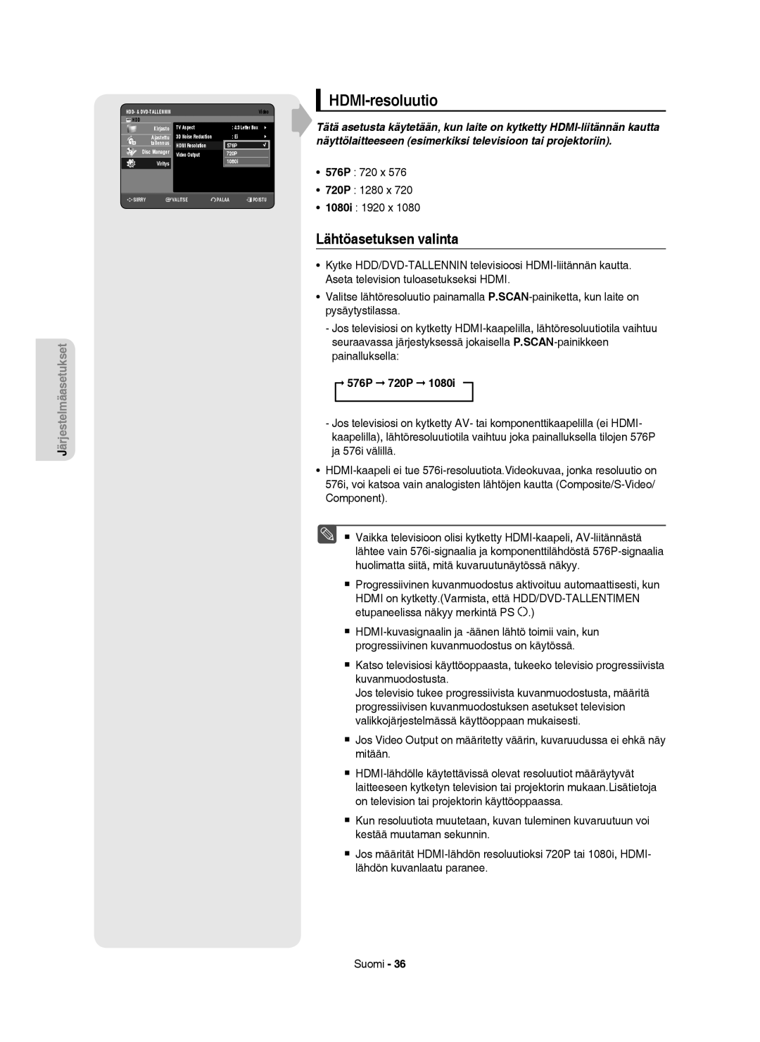 Samsung DVD-HR756/XEE manual HDMI-resoluutio, Lähtöasetuksen valinta, 576P 720 x 720P 1280 x 1080i 1920 x, 576P 720P 