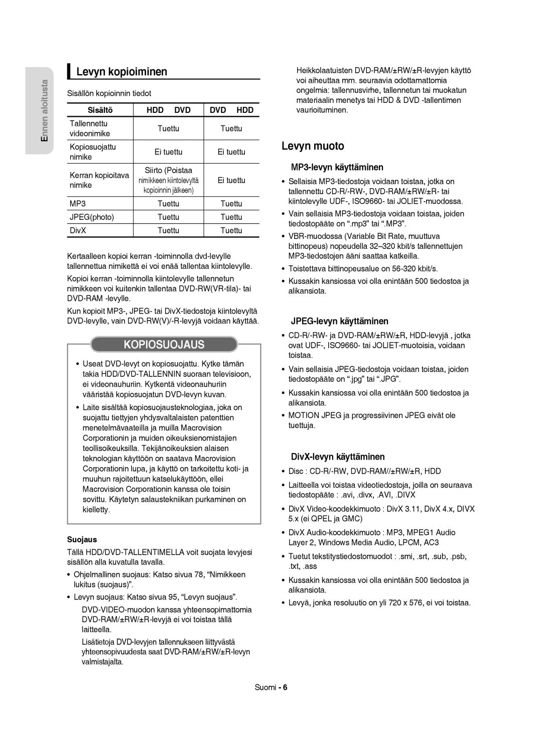 Samsung DVD-HR755/XEE, DVD-HR756/XEE manual Levyn kopioiminen, Levyn muoto, MP3-levyn käyttäminen, JPEG-levyn käyttäminen 