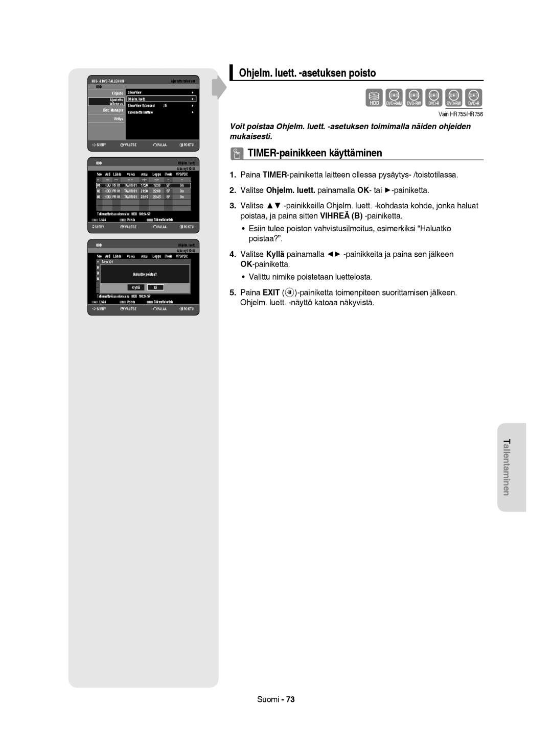 Samsung DVD-HR753/XEE, DVD-HR756/XEE, DVD-HR755/XEE, DVD-HR754/XEE manual Ohjelm. luett. -asetuksen poisto, Kyllä 