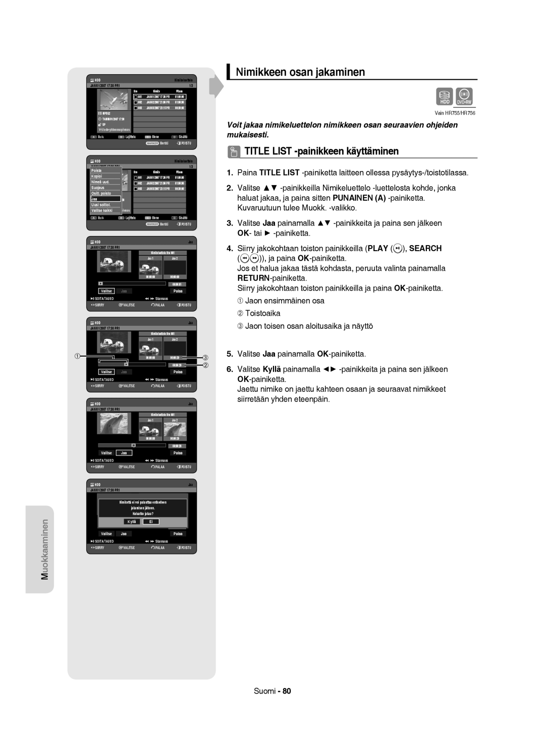 Samsung DVD-HR756/XEE, DVD-HR753/XEE, DVD-HR755/XEE, DVD-HR754/XEE manual Nimikkeen osan jakaminen 