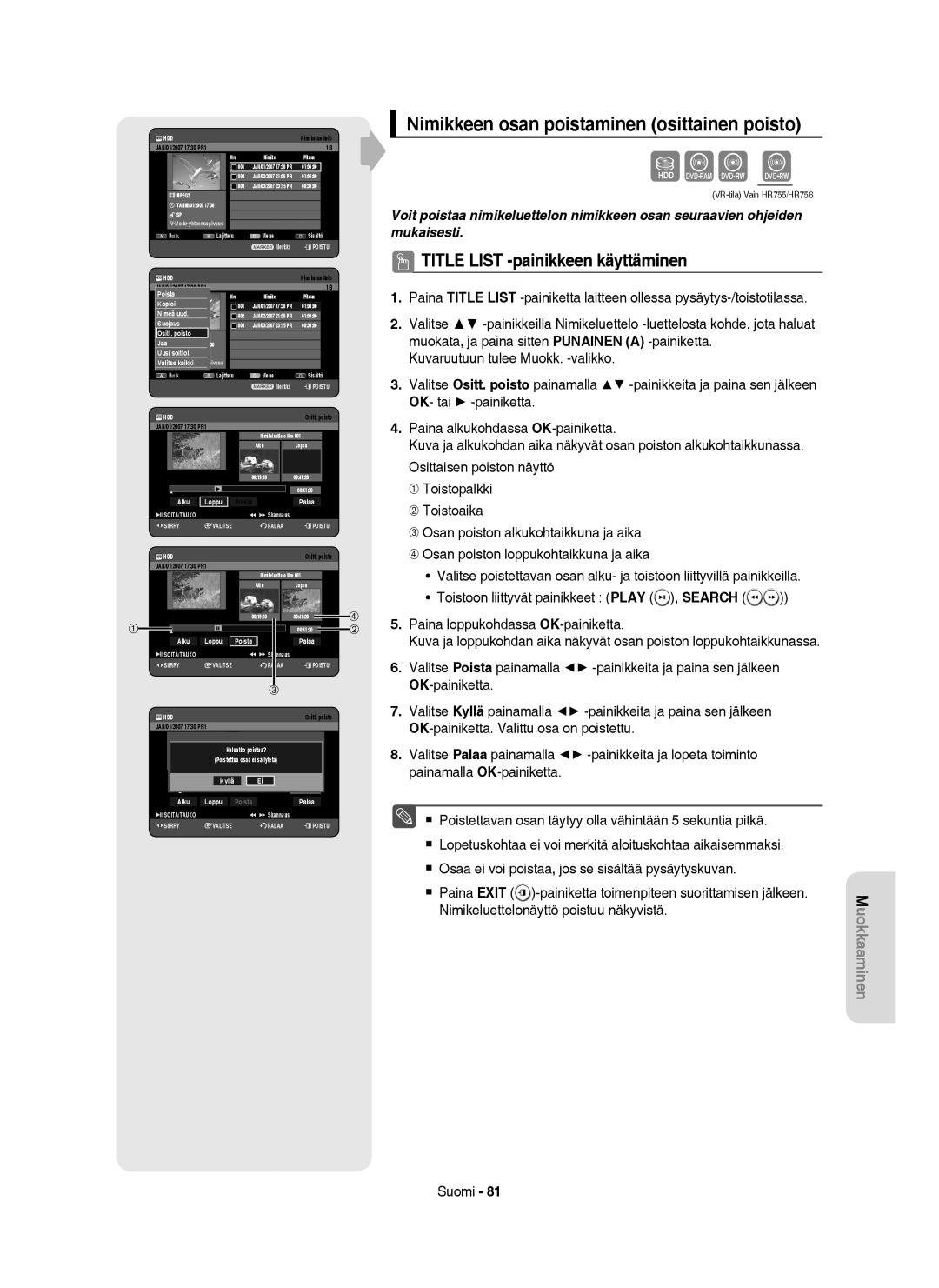 Samsung DVD-HR753/XEE ➀ Toistopalkki ➁ Toistoaika, Paina loppukohdassa OK-painiketta, Toistoon liittyvät painikkeet Play 