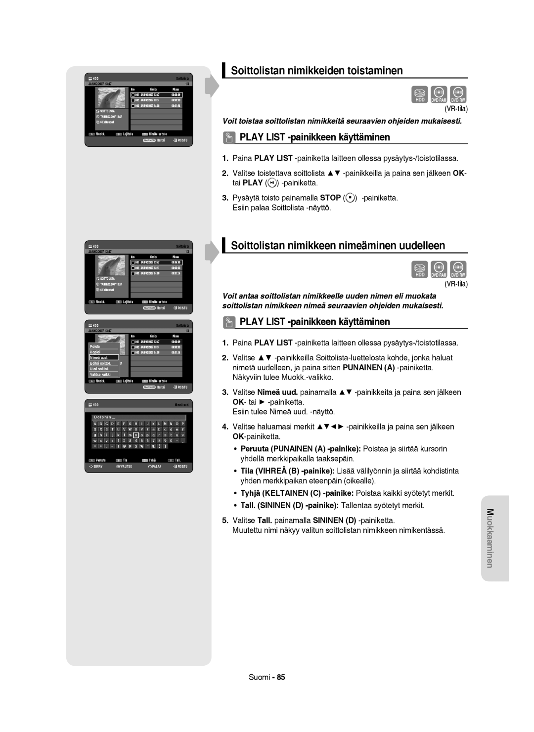 Samsung DVD-HR753/XEE, DVD-HR756/XEE Soittolistan nimikkeiden toistaminen, Soittolistan nimikkeen nimeäminen uudelleen 